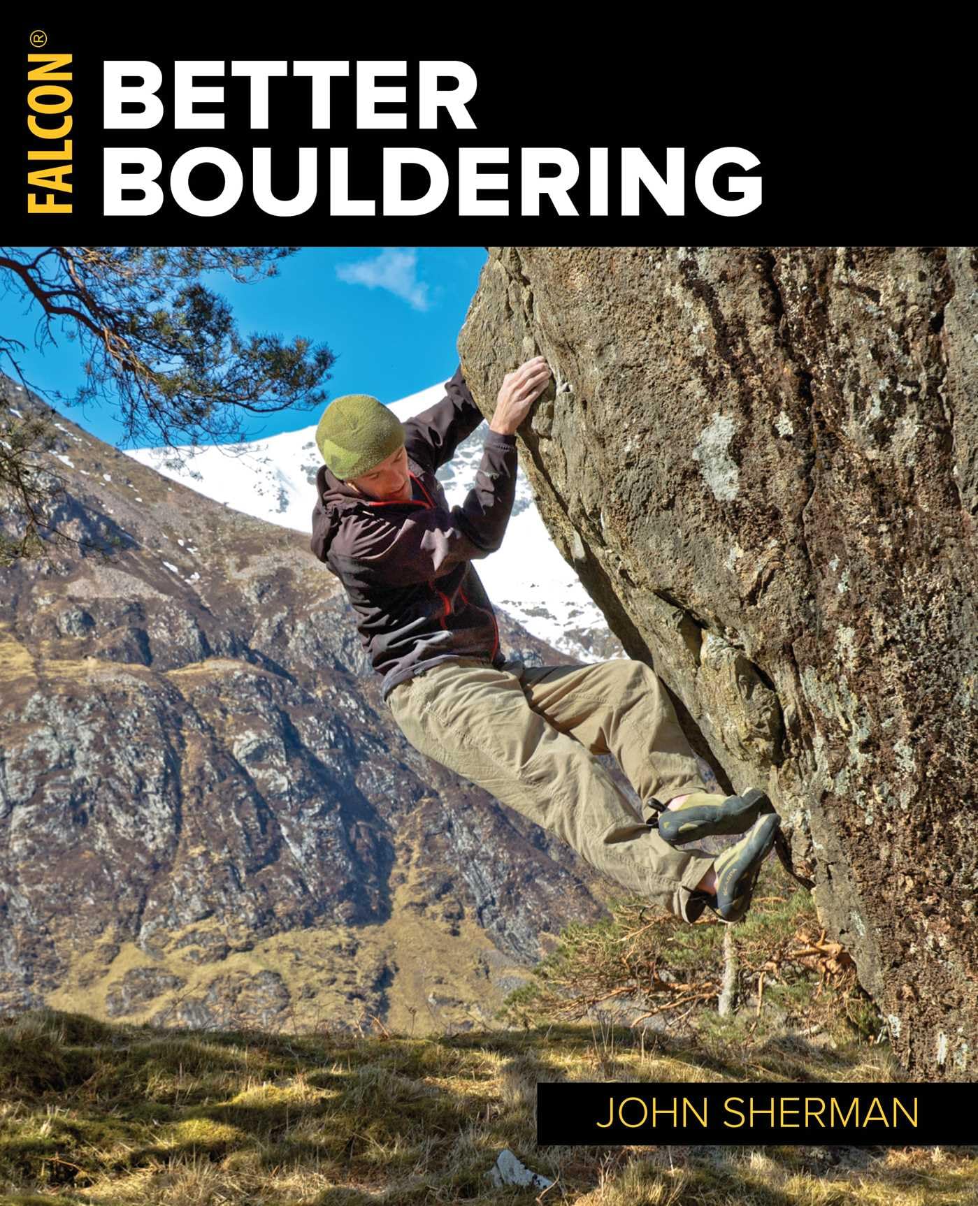 Better Bouldering (How to Climb)