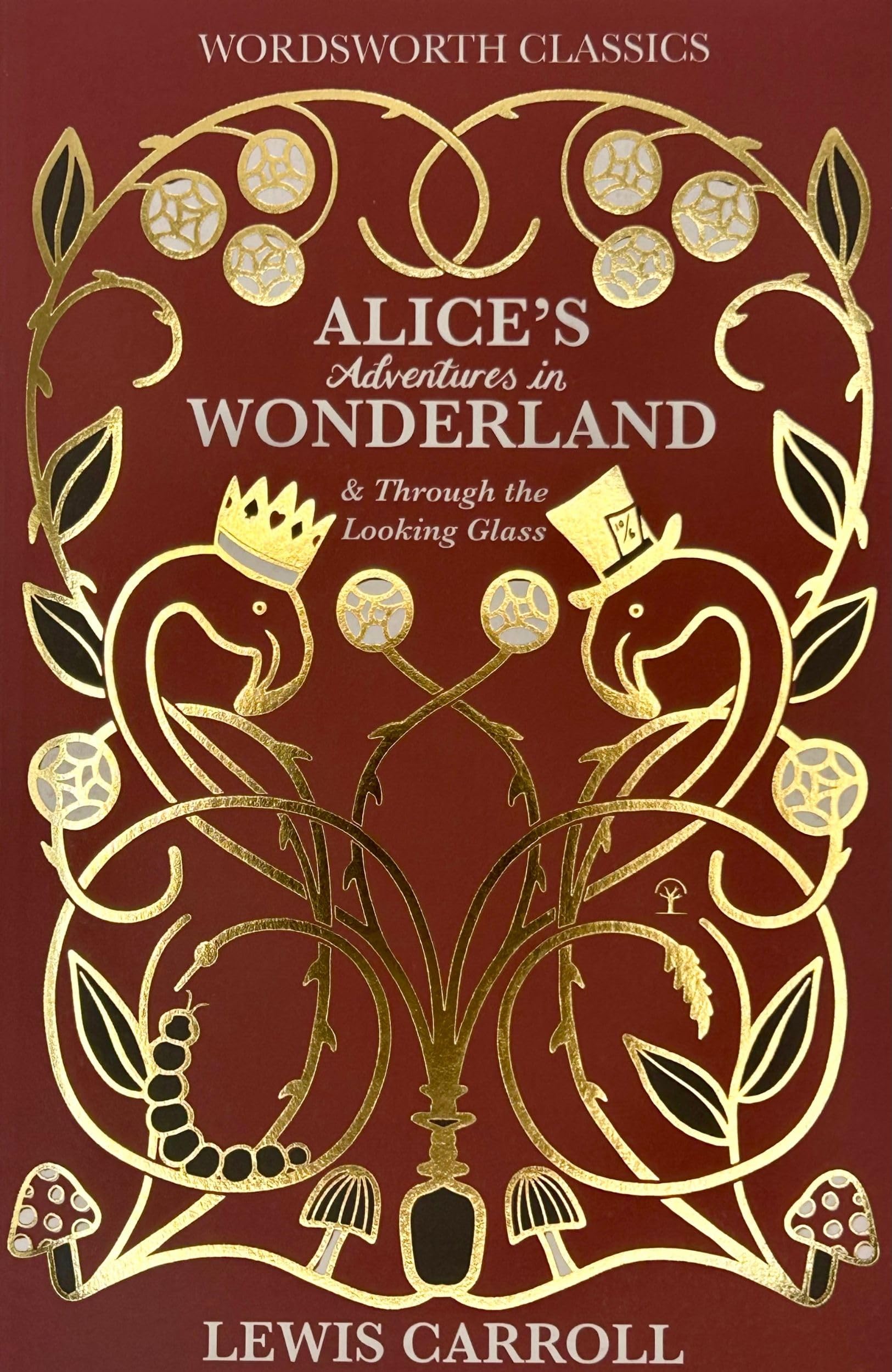 Alice in Wonderland & Through the Looking-Glass (Wordsworth Classics) Paperback – March 31, 1998