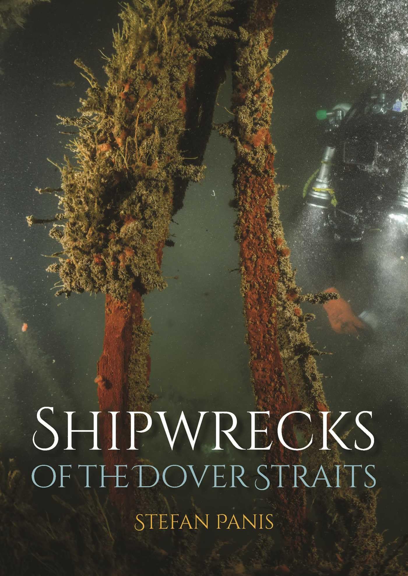 Shipwrecks of the Dover Straits by Stefan Panis - 9781849954969