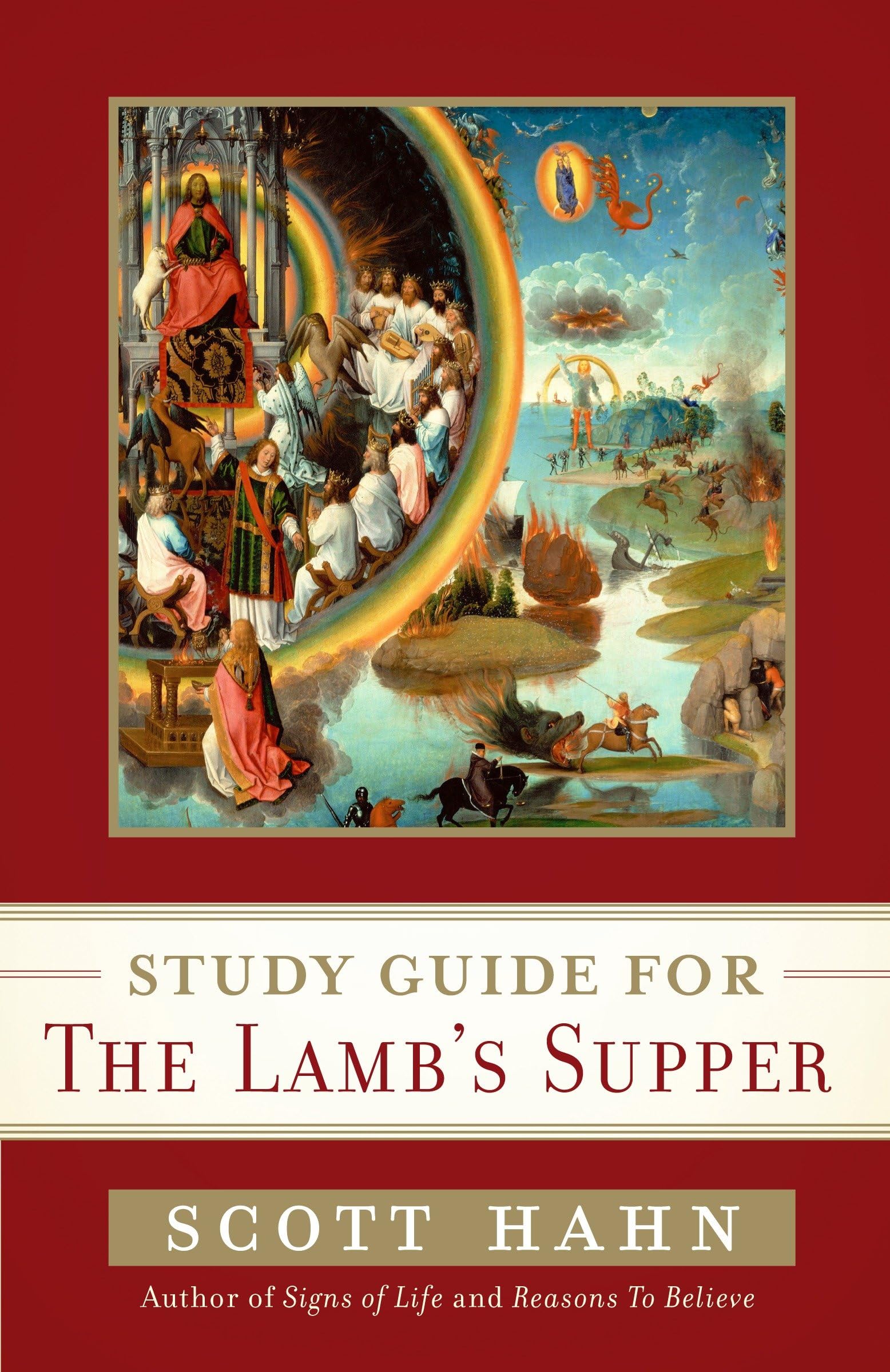Scott Hahn's Study Guide for The Lamb' s Supper Paperback – November 2, 2010