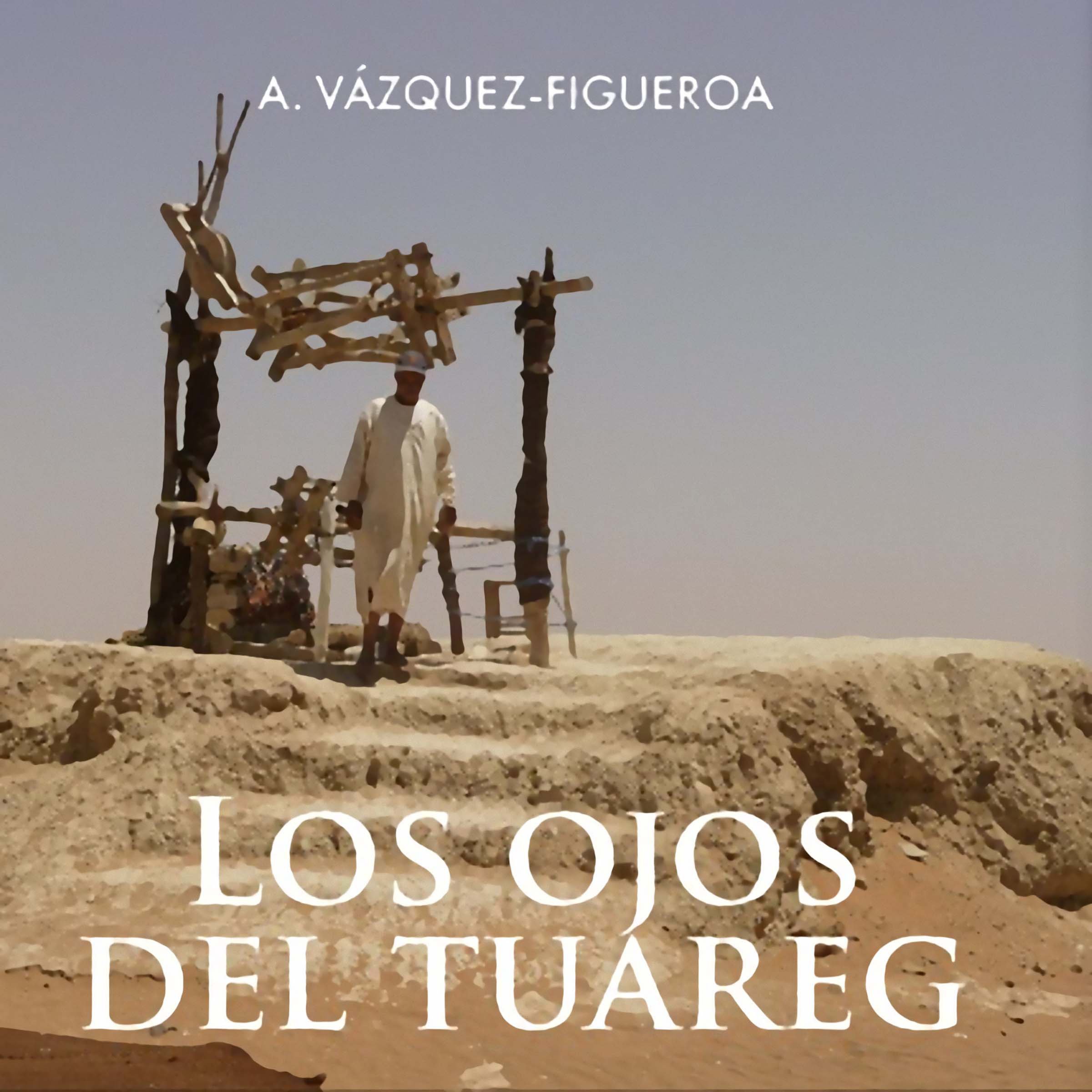 Los ojos del tuareg [The Eyes of the Tuareg]