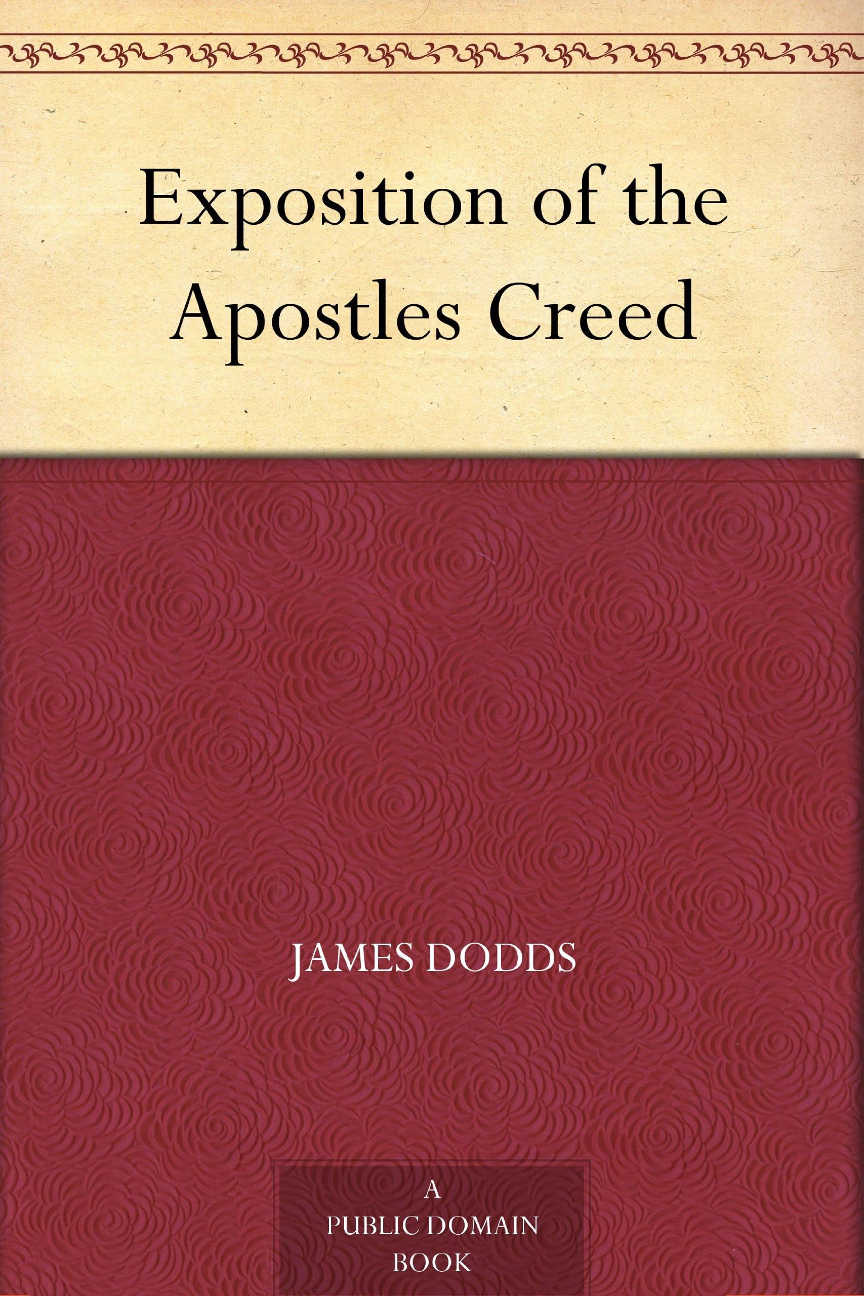 Exposition of the Apostles' Creed