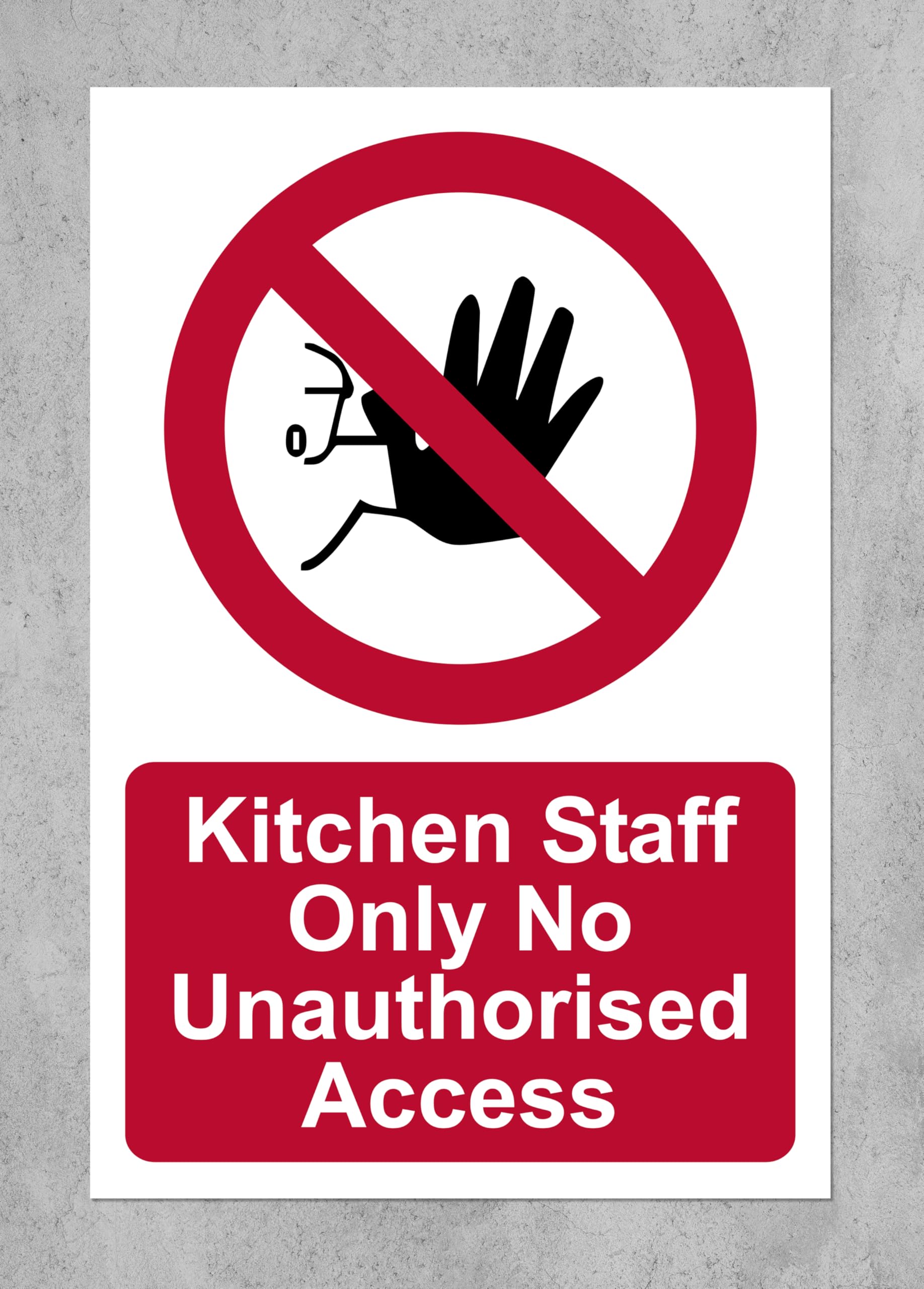 Kitchen staff only no unauthorised access Safety sign - Self adhesive sticker (200mm x 150mm)