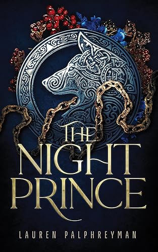 The Night Prince A Fantasy Romance (The Wolf King Book 2)