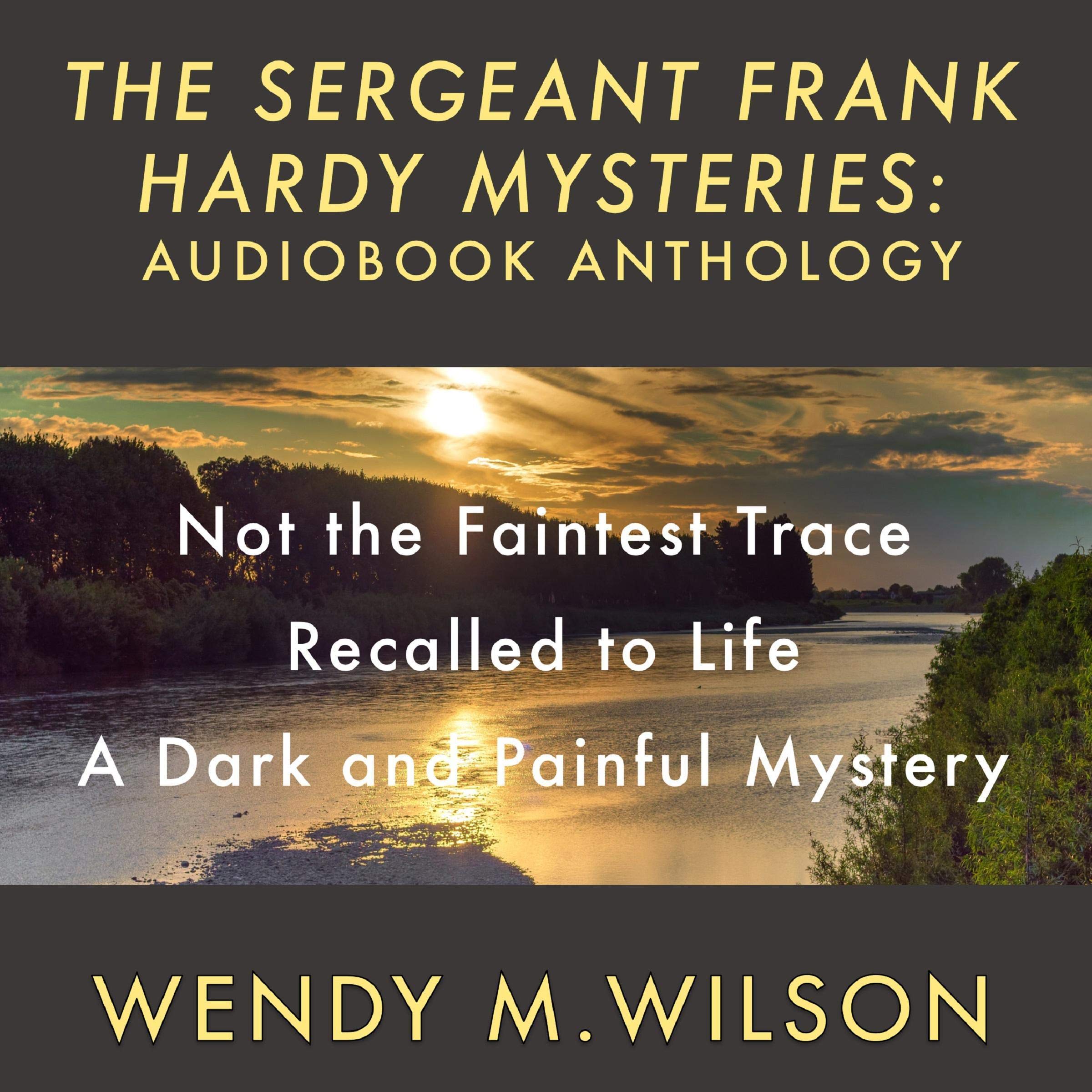 The Sergeant Frank Hardy Mysteries Anthology