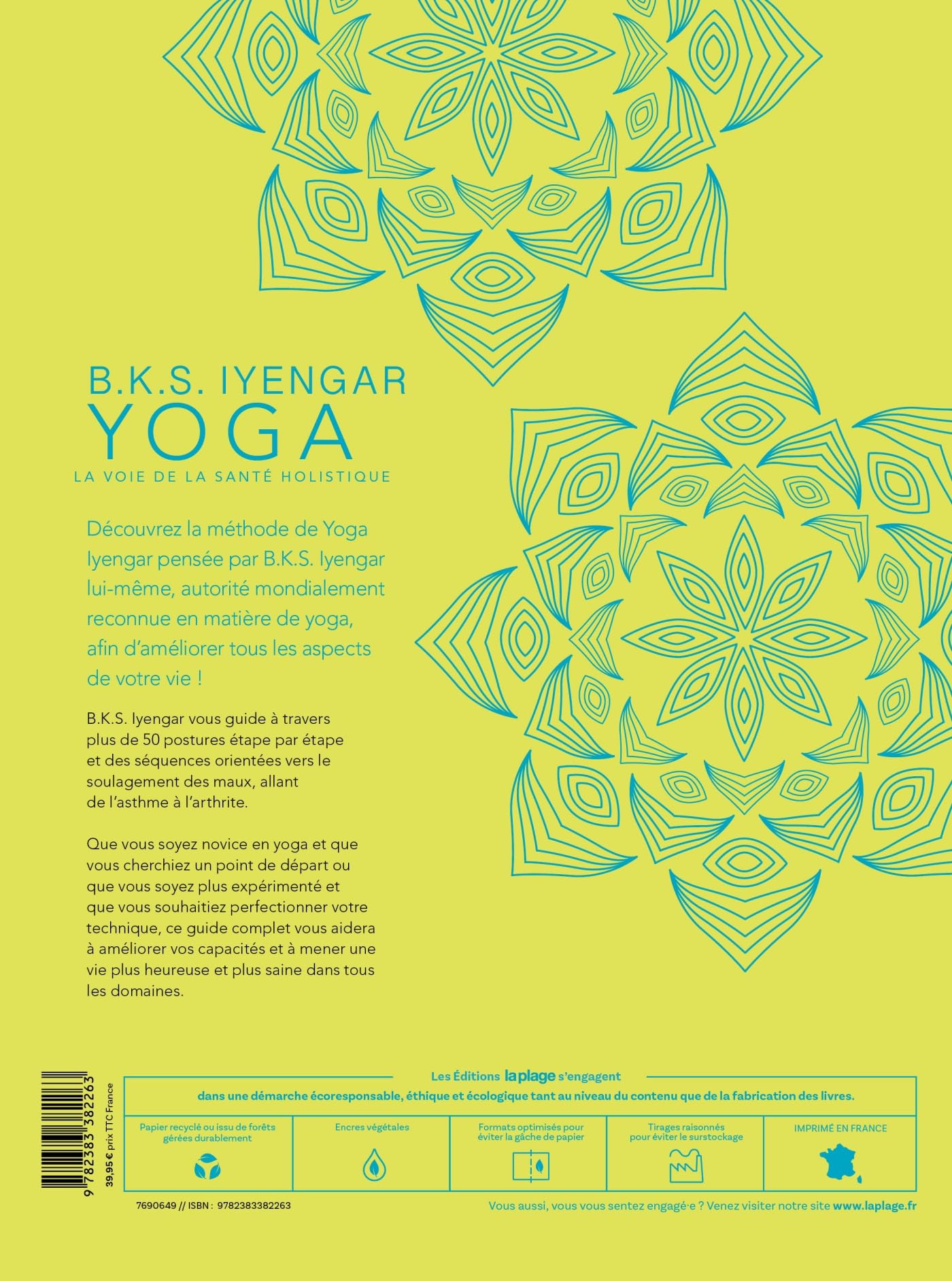 B.K.S. Iyengar. Yoga : La voie de la santé holistique