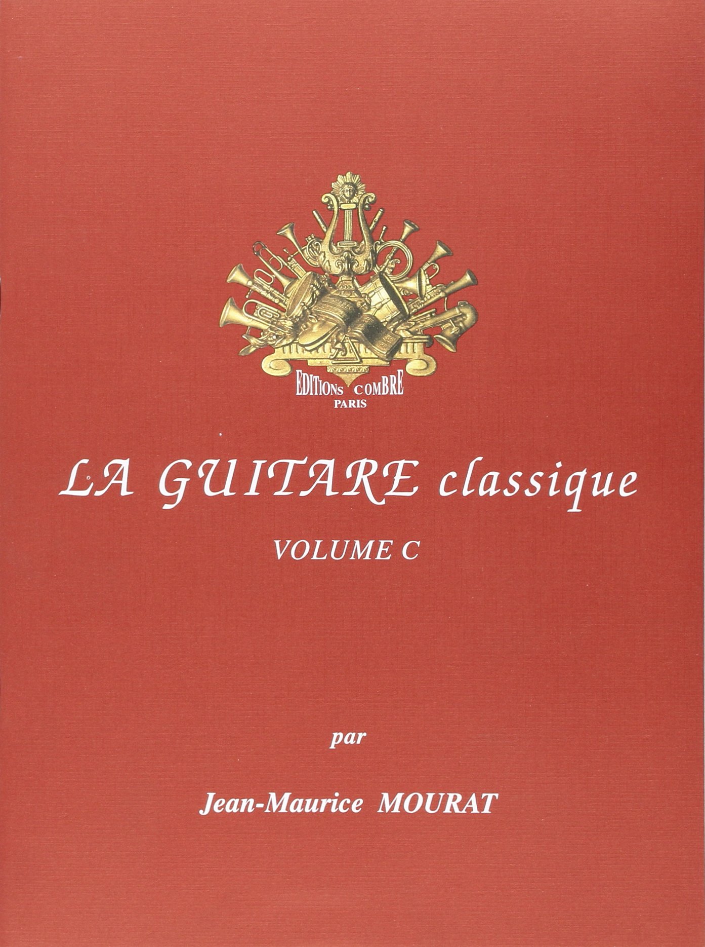 La guitare classique vol.c --- guitare