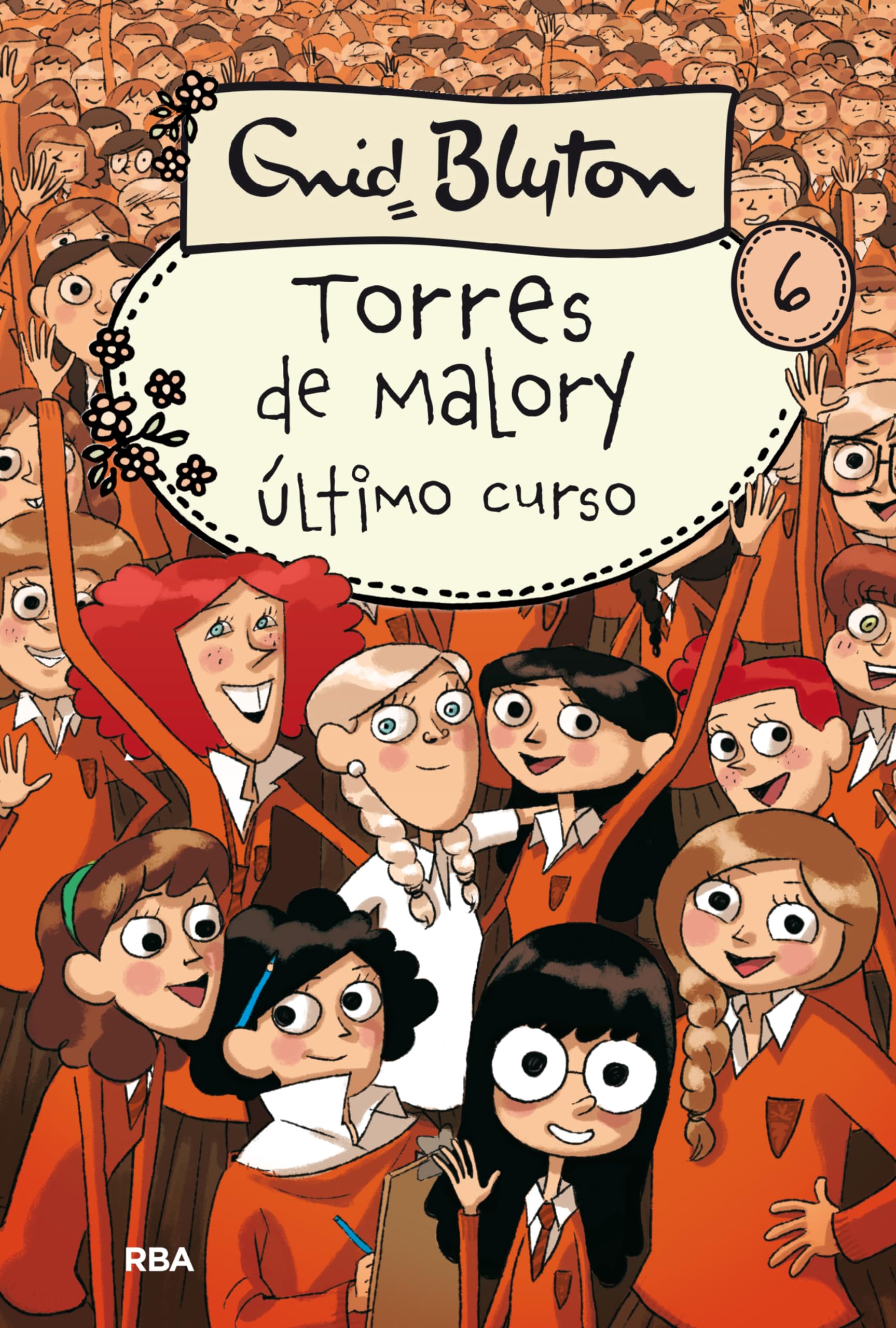 Torres de Malory 6 - Último curso (Inolvidables)