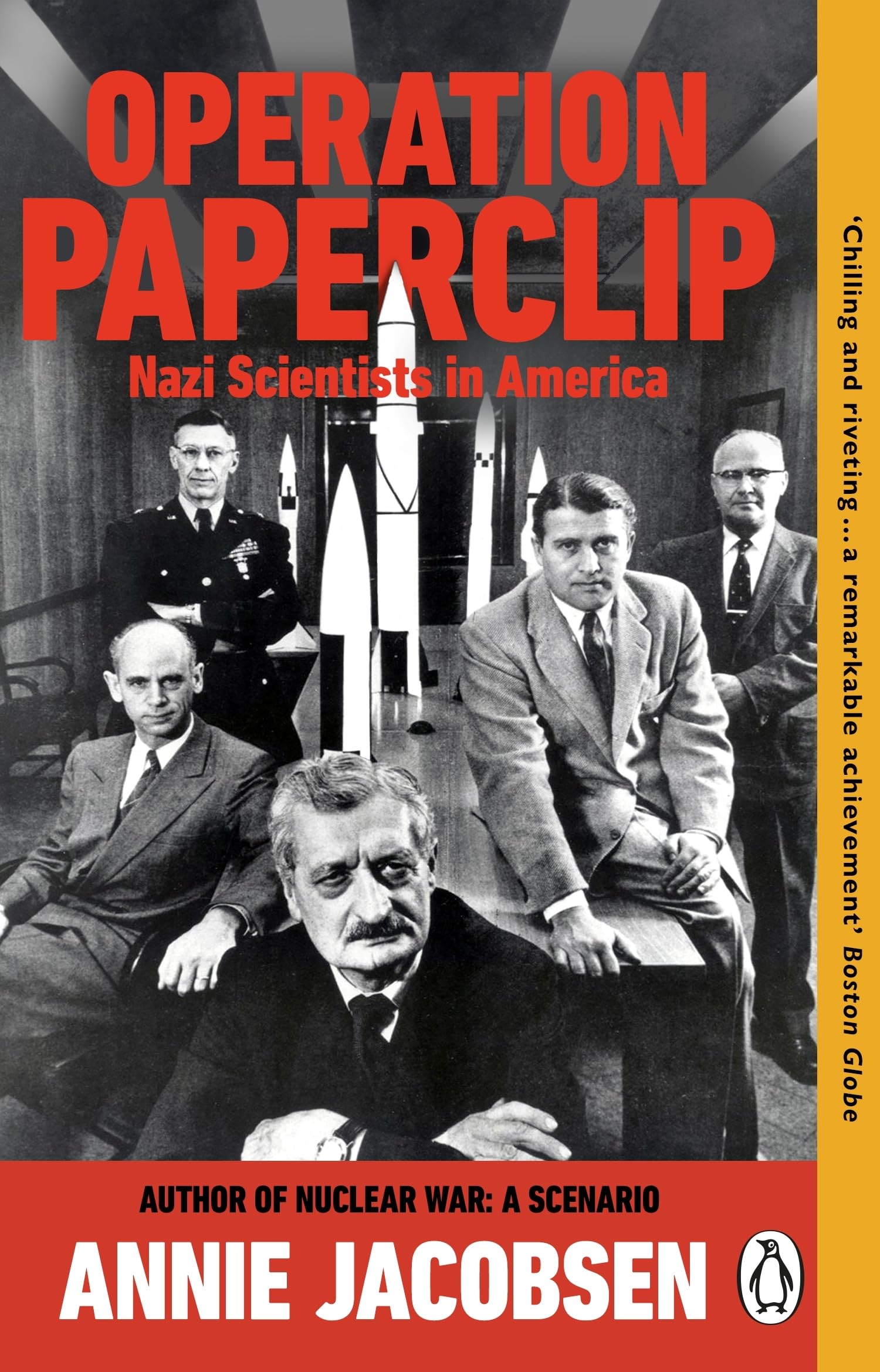 Operation Paperclip: Nazi Scientists in America (Annie Jacobsen)