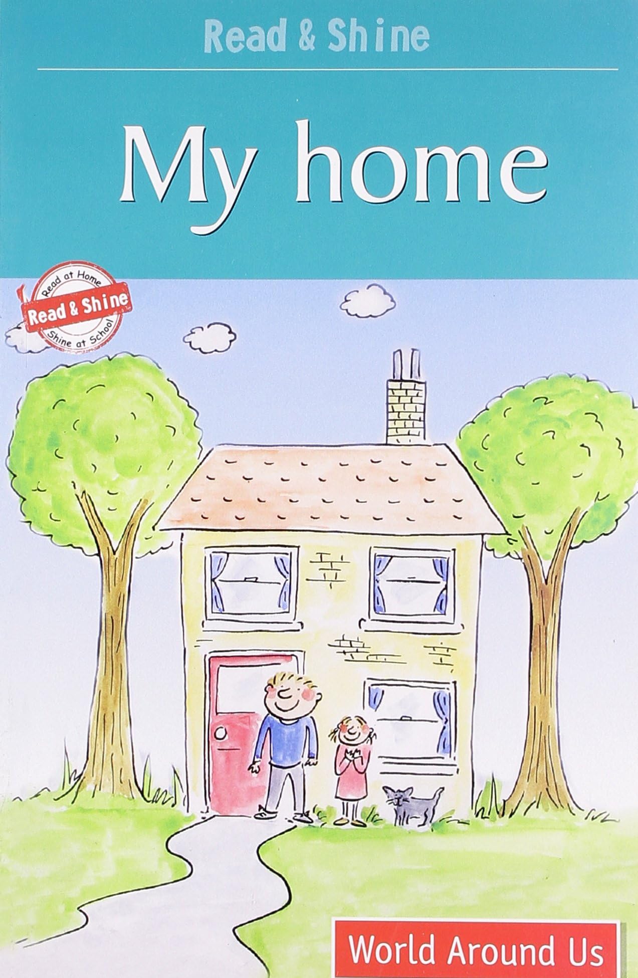 My Home: (Read and Shine: Graded Readers): Level 1