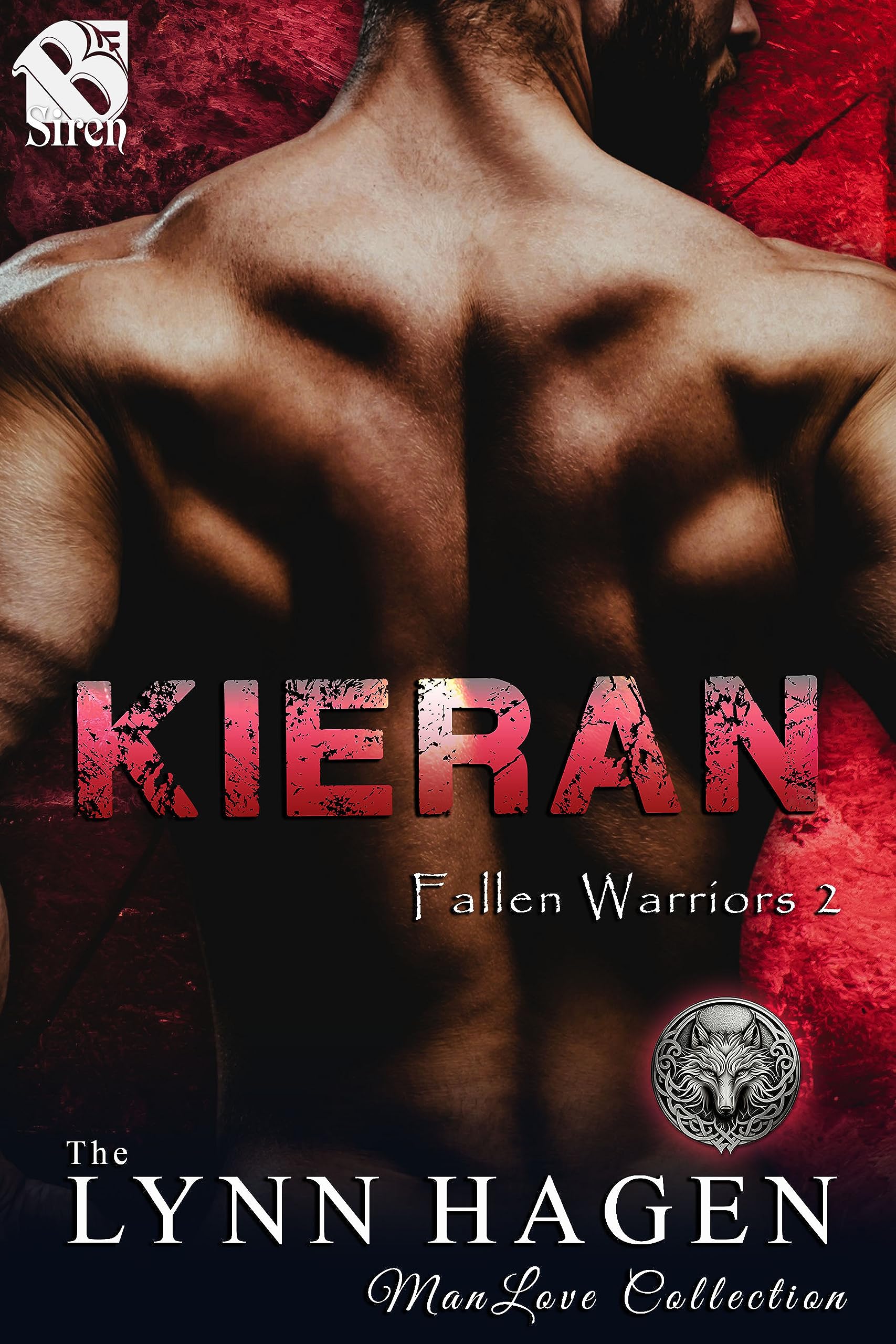 Kieran [Fallen Warriors 2] (The Lynn Hagen ManLove Collection)