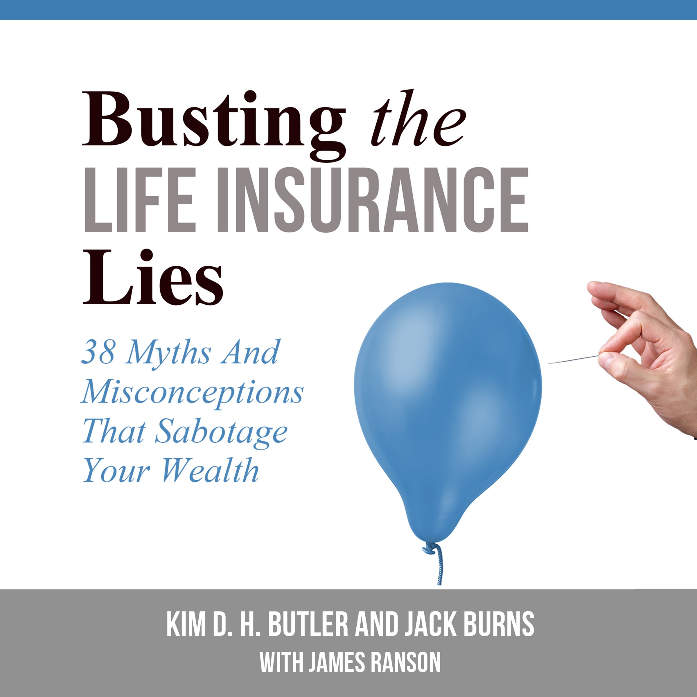 Busting the Life Insurance Lies