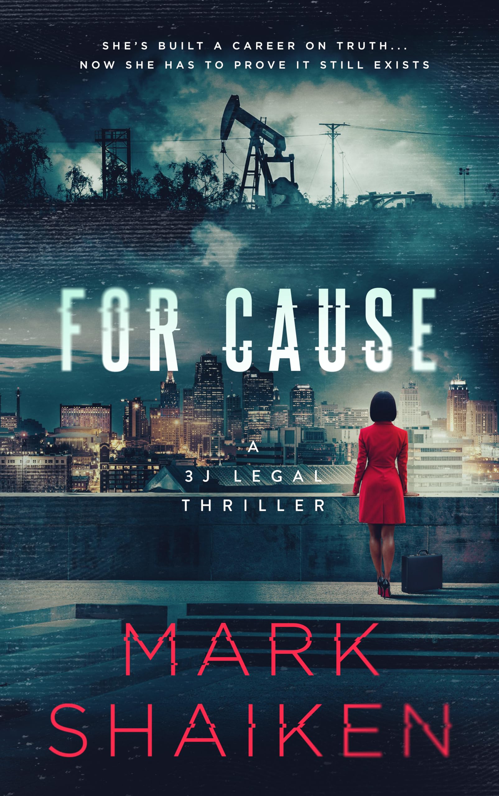 For Cause (3J Legal Thriller Book 5)
