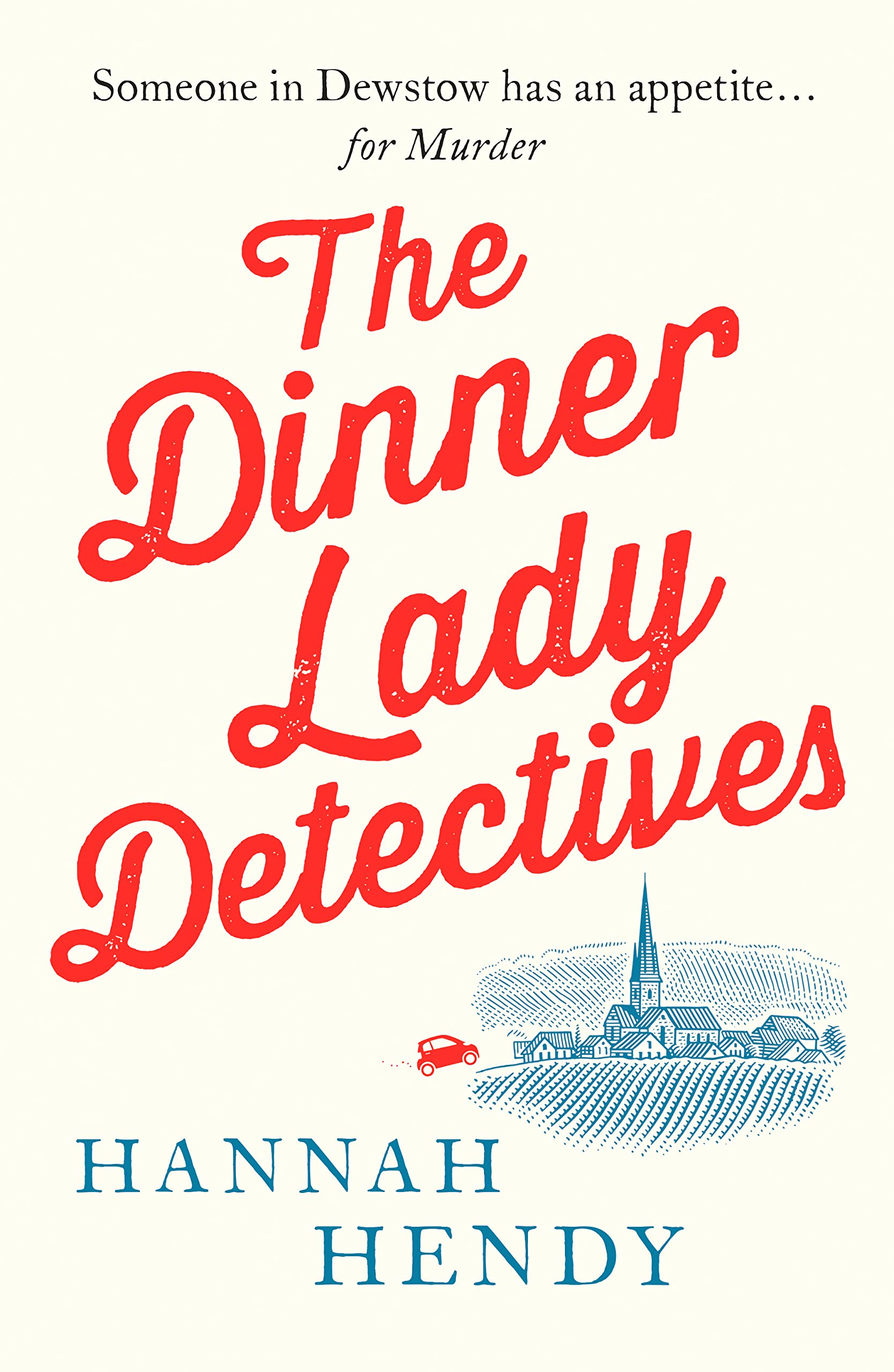 Canelo Book The Dinner Lady Detectives: Charmanter Dorfüberblick Krimi