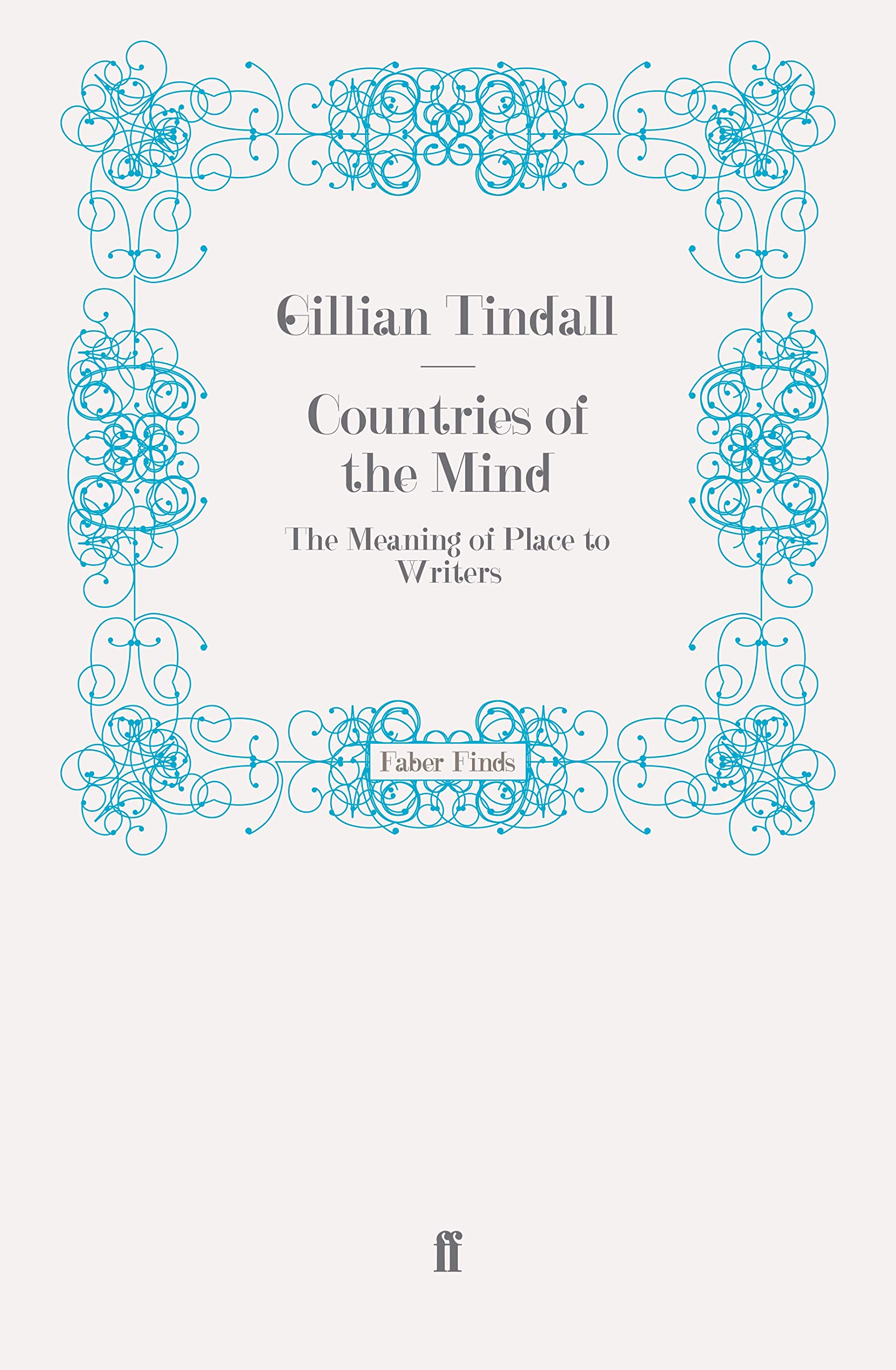 Countries of the Mind: The Meaning of Place to Writers