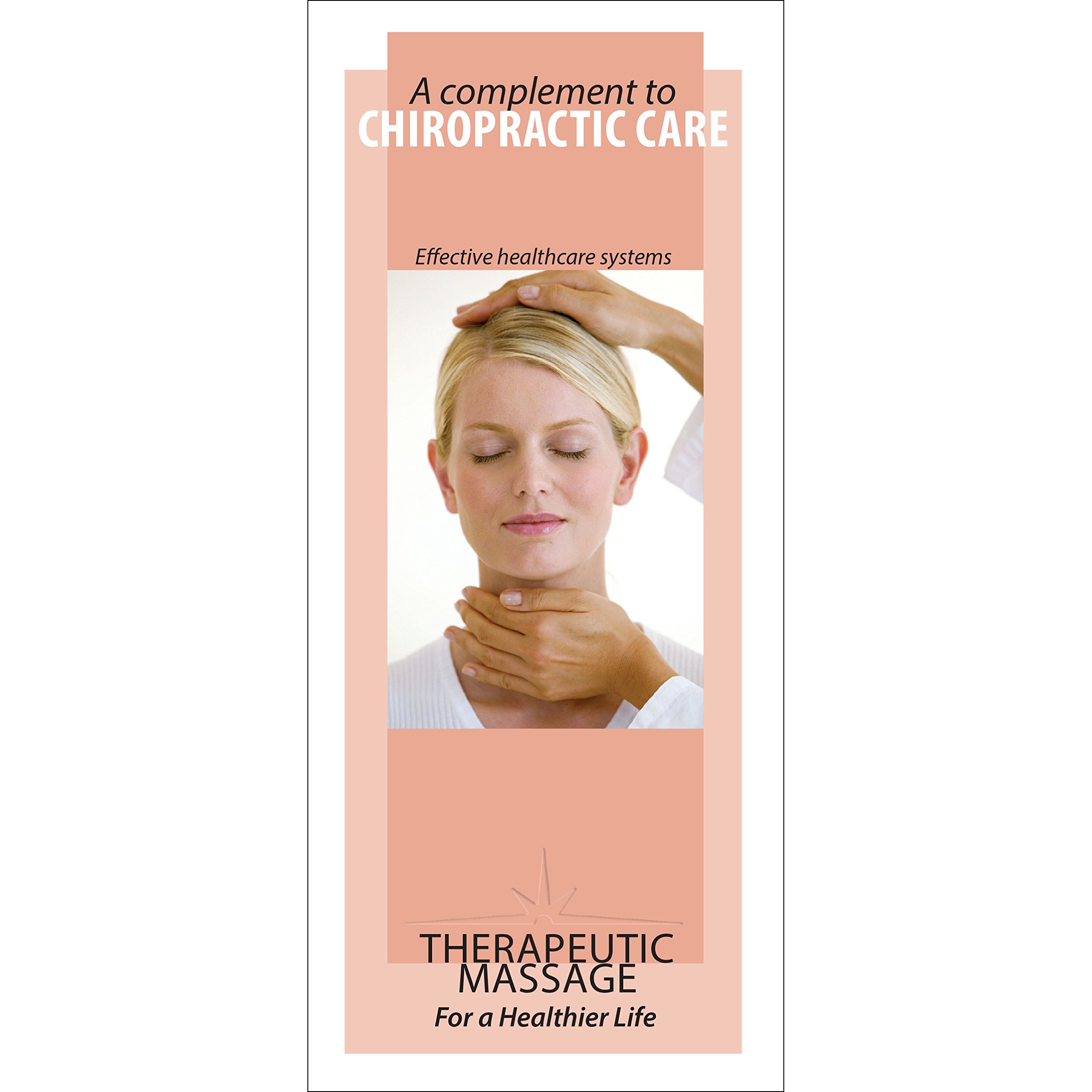 Massage Brochures (A Complement to Chiropractic Care)
