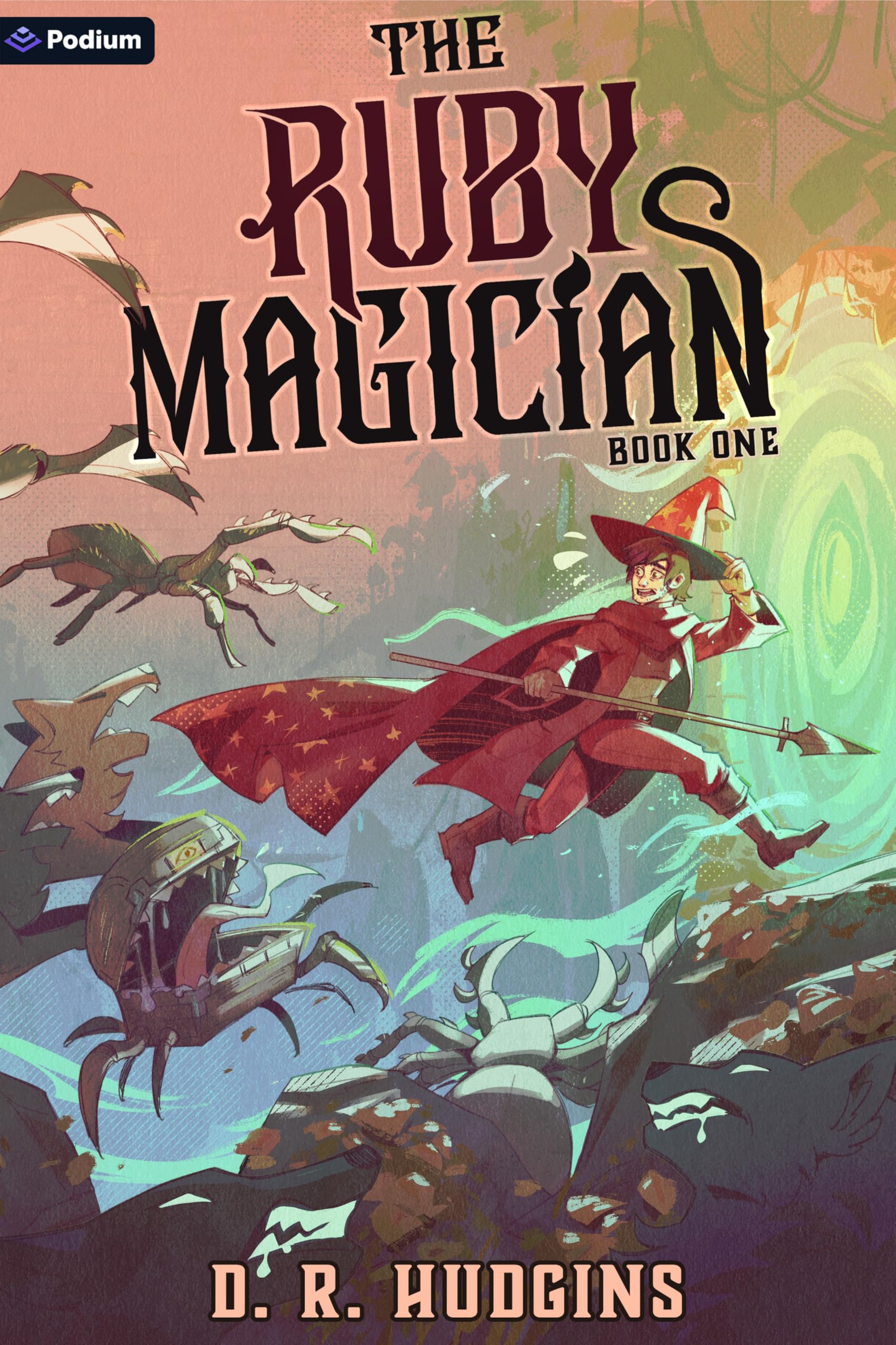 The Ruby Magician: A Tower-Climbing Litrpg Adventure: 1