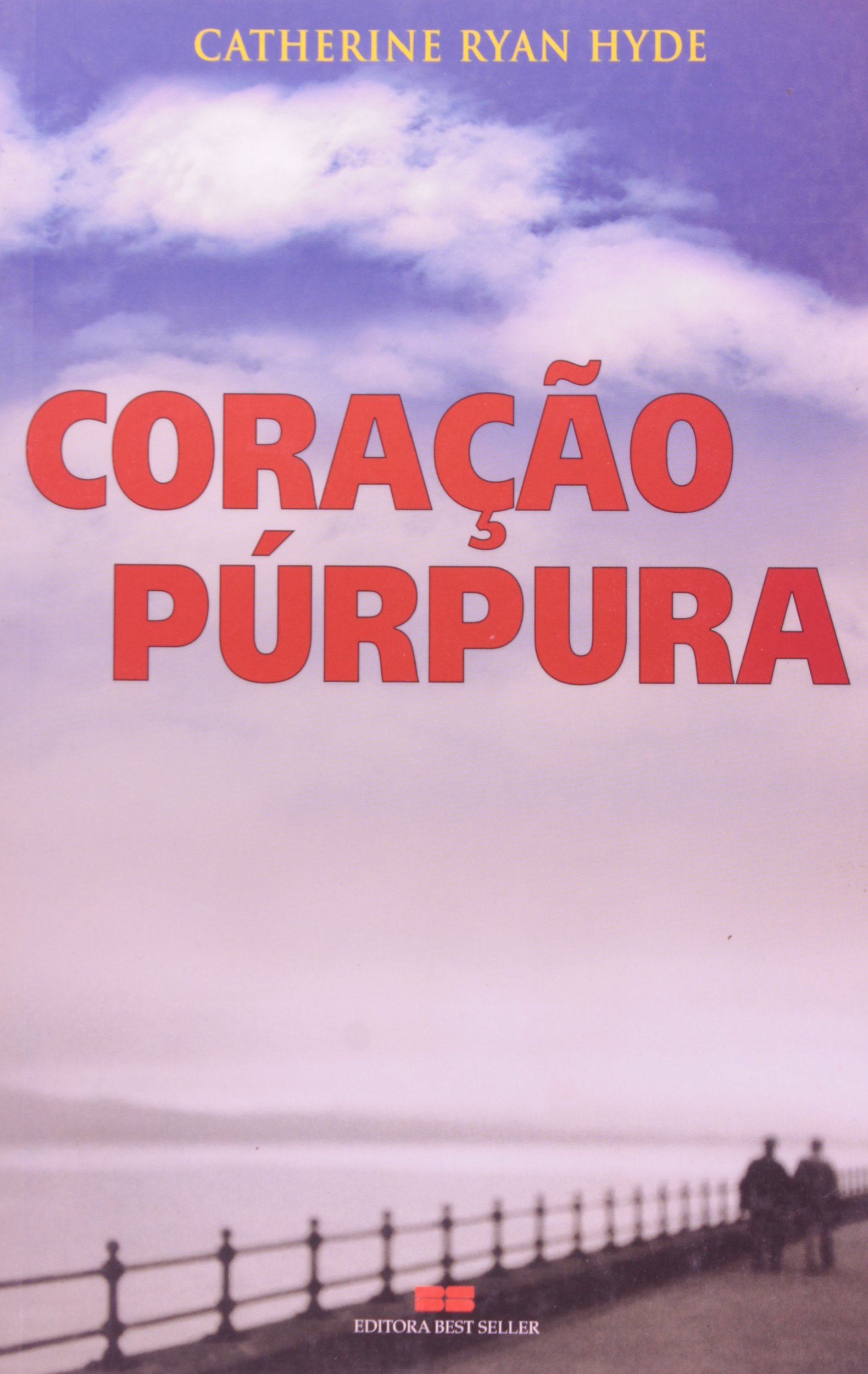 Coração Purpura : Ryan Hyde, Catherine: Amazon.com.br: Livros