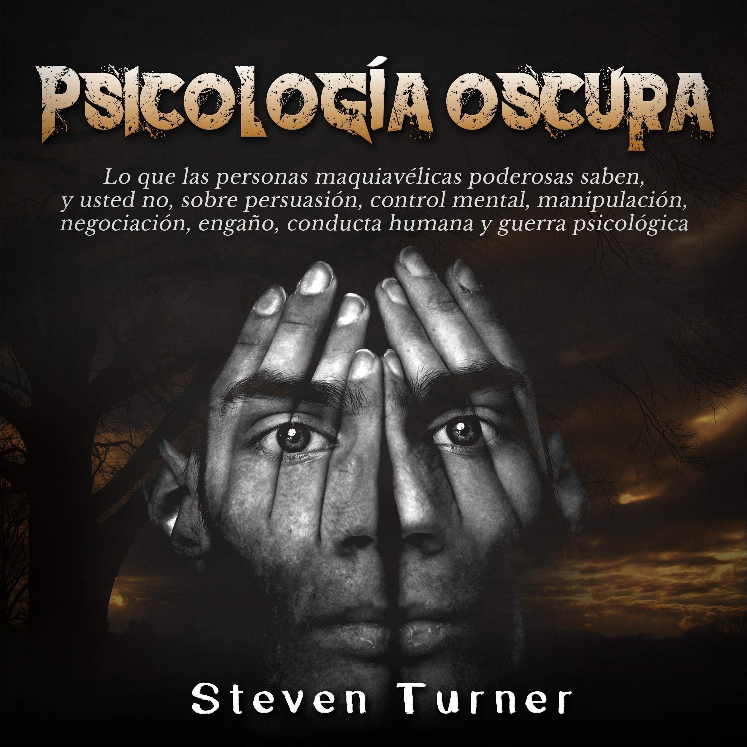Psicología oscura [Dark Psychology]