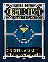 The Great Gatsby Cookbook: Five Fabulous Roaring '20s Parties