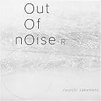 Amazon.co.jp: out of noise - R(アナログ(12インチ) - 坂本龍一