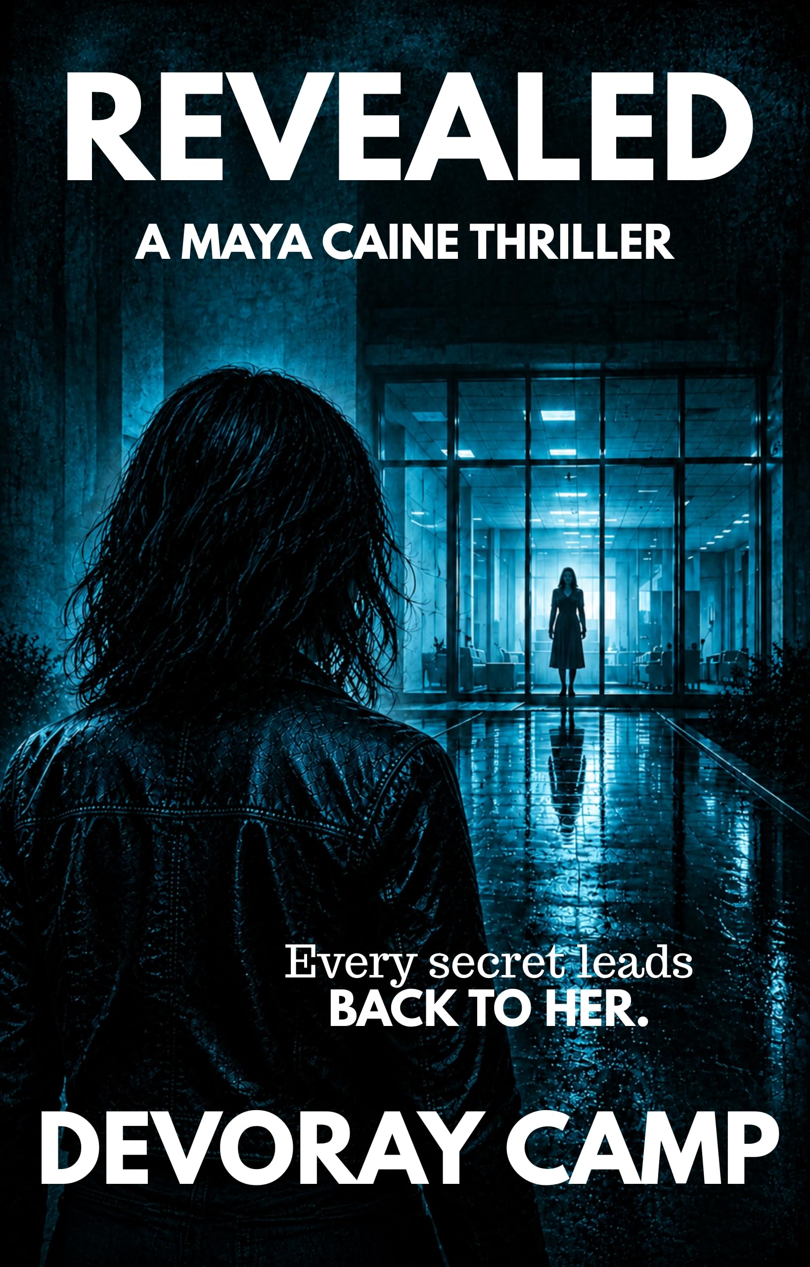 REVEALED: A MAYA CAINE THRILLER