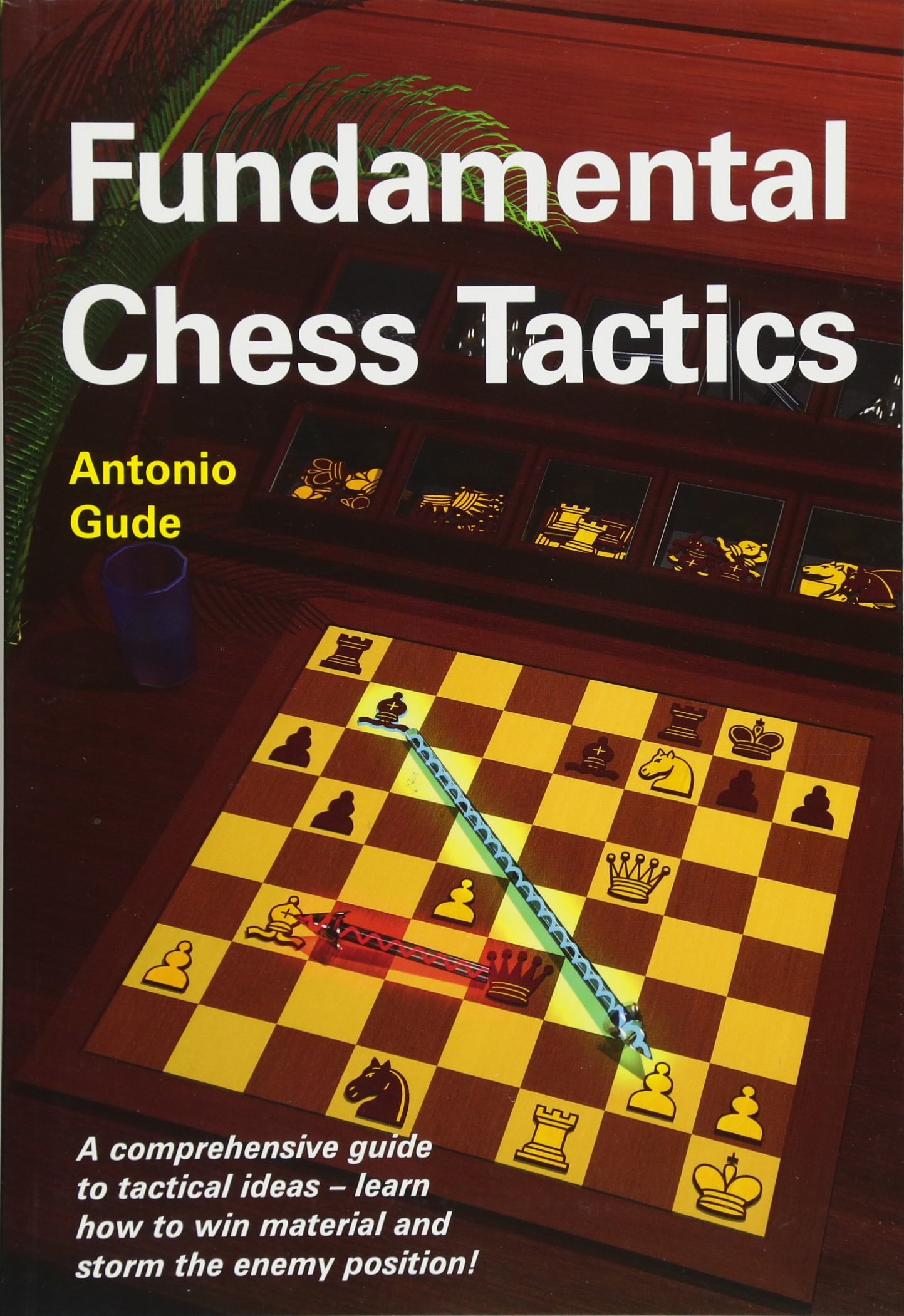Fundamental Chess Tactics by Antonio Gude PAPERBACK 9781911465171