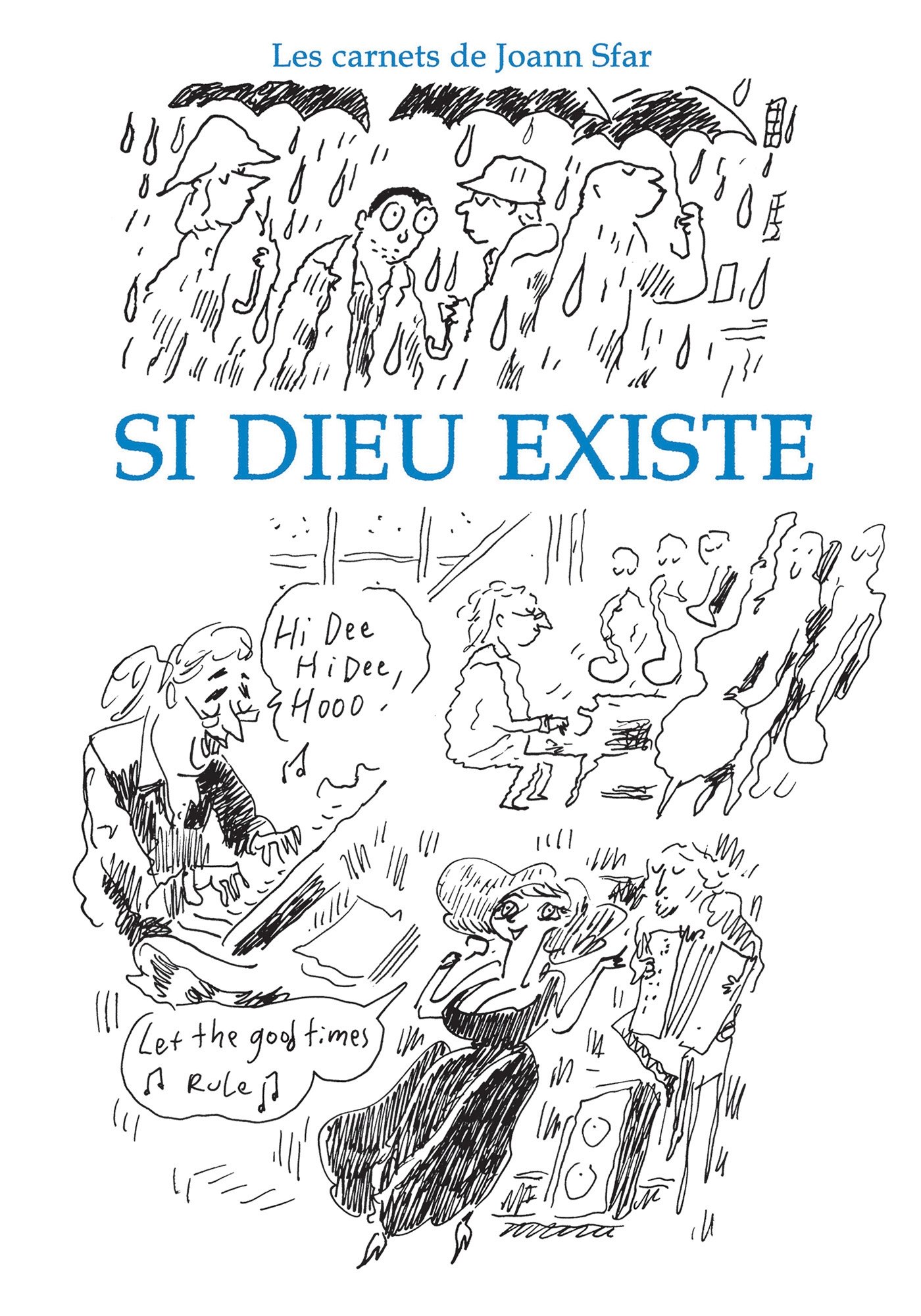 Les Carnets de Joann Sfar - Si Dieu existe