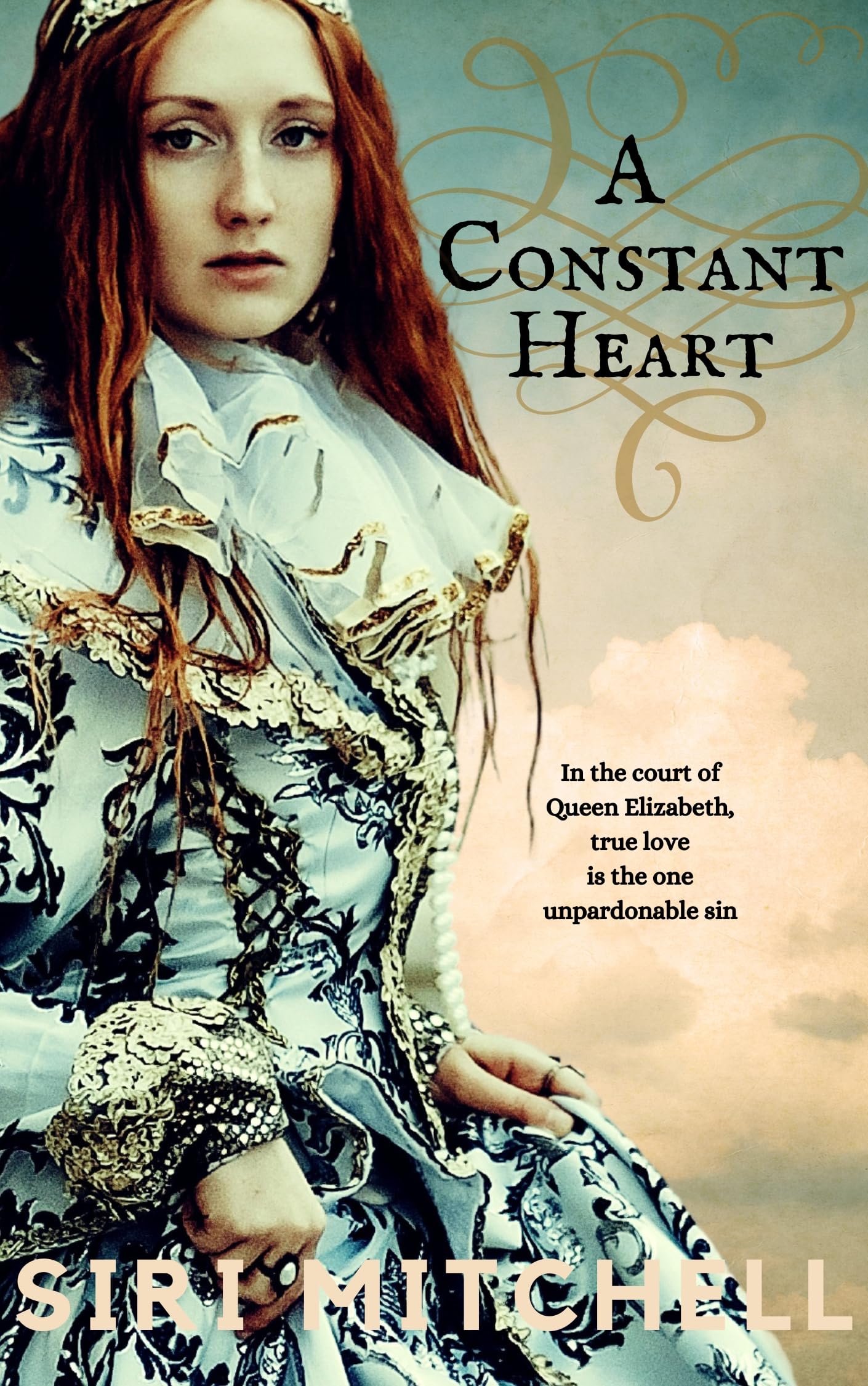 A Constant Heart: literary historical Renaissance fiction