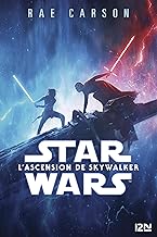Star Wars - Episode IX L'ascension de Skywalker (French Edition)