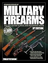 Standard Catalog of Military Firearms, 9th Edition: The Collector’s Price & Reference Guide