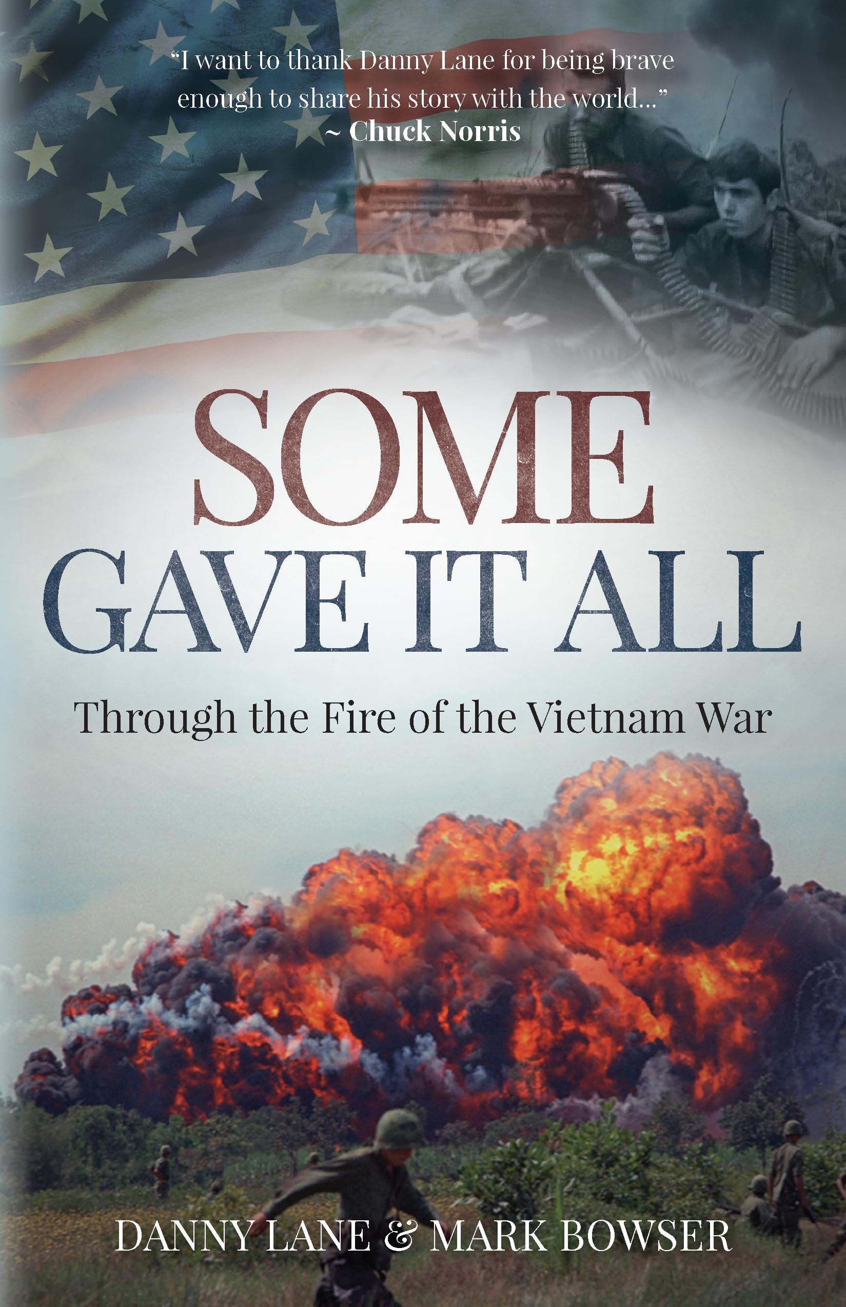 Buy Some Gave It All: Through the Fires of the Vietnam War — BookShops.in