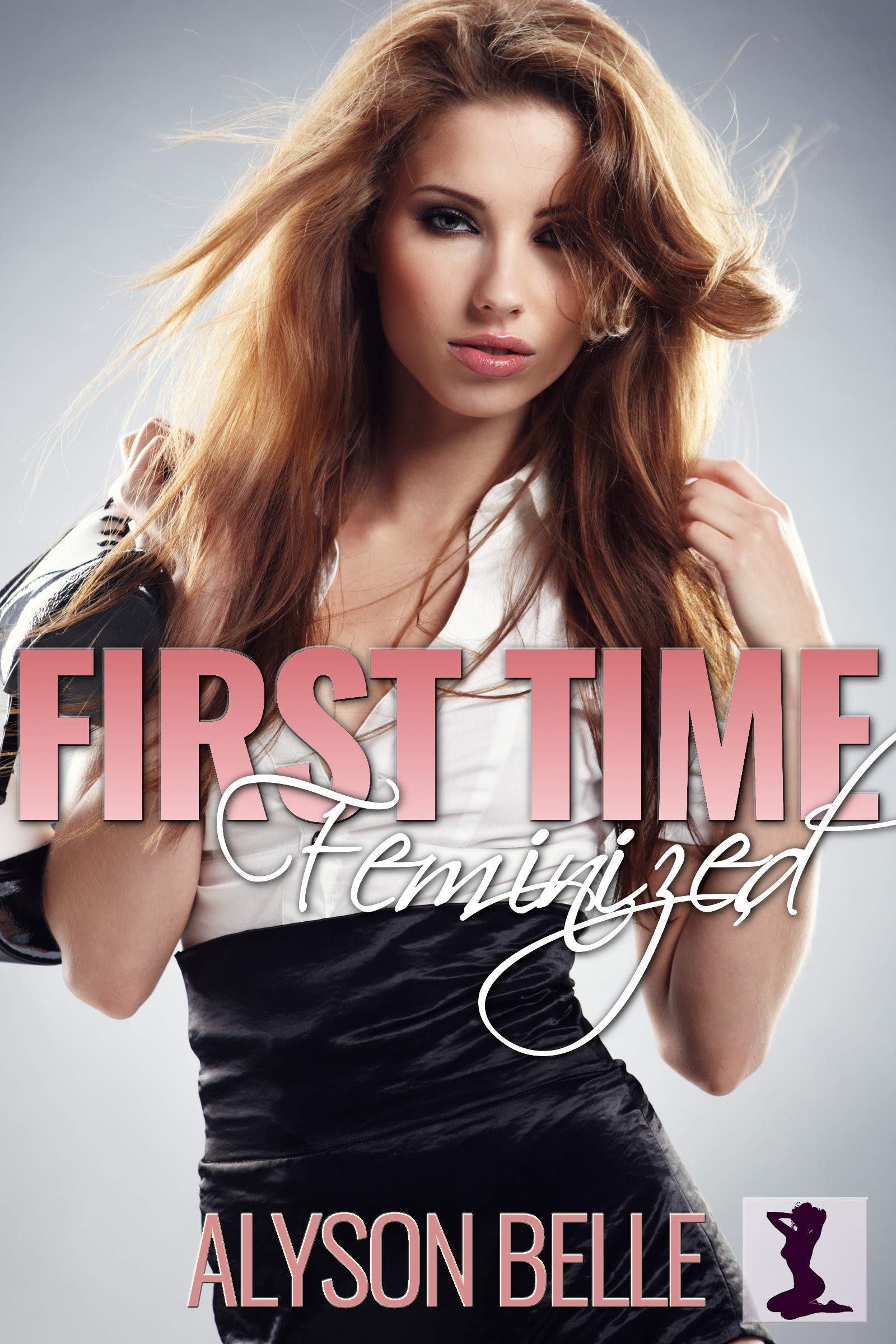 First Time Feminized: A Crossdressing Romance Kindle Edition