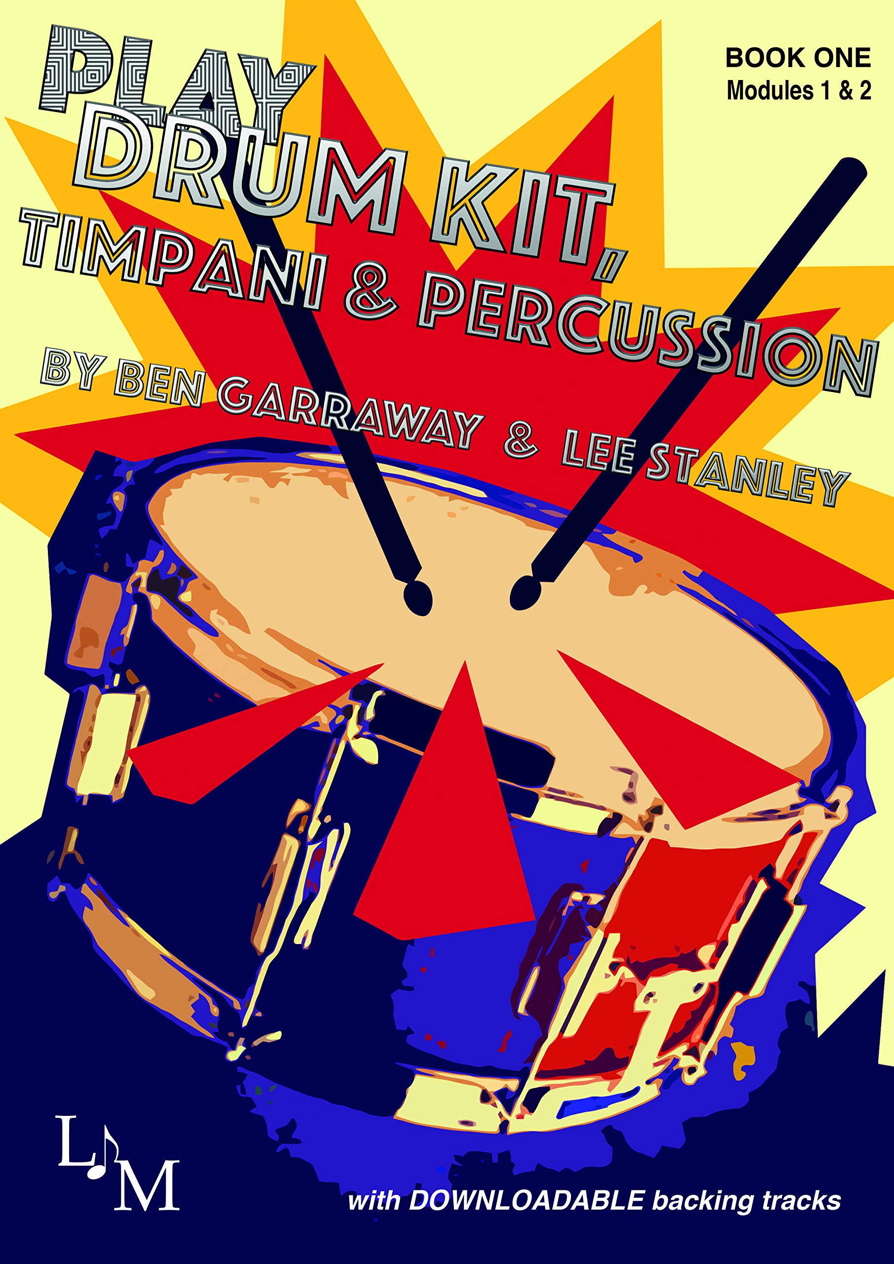 PLAY DRUM KIT, TIMPANI & PERCUSSION Book 1