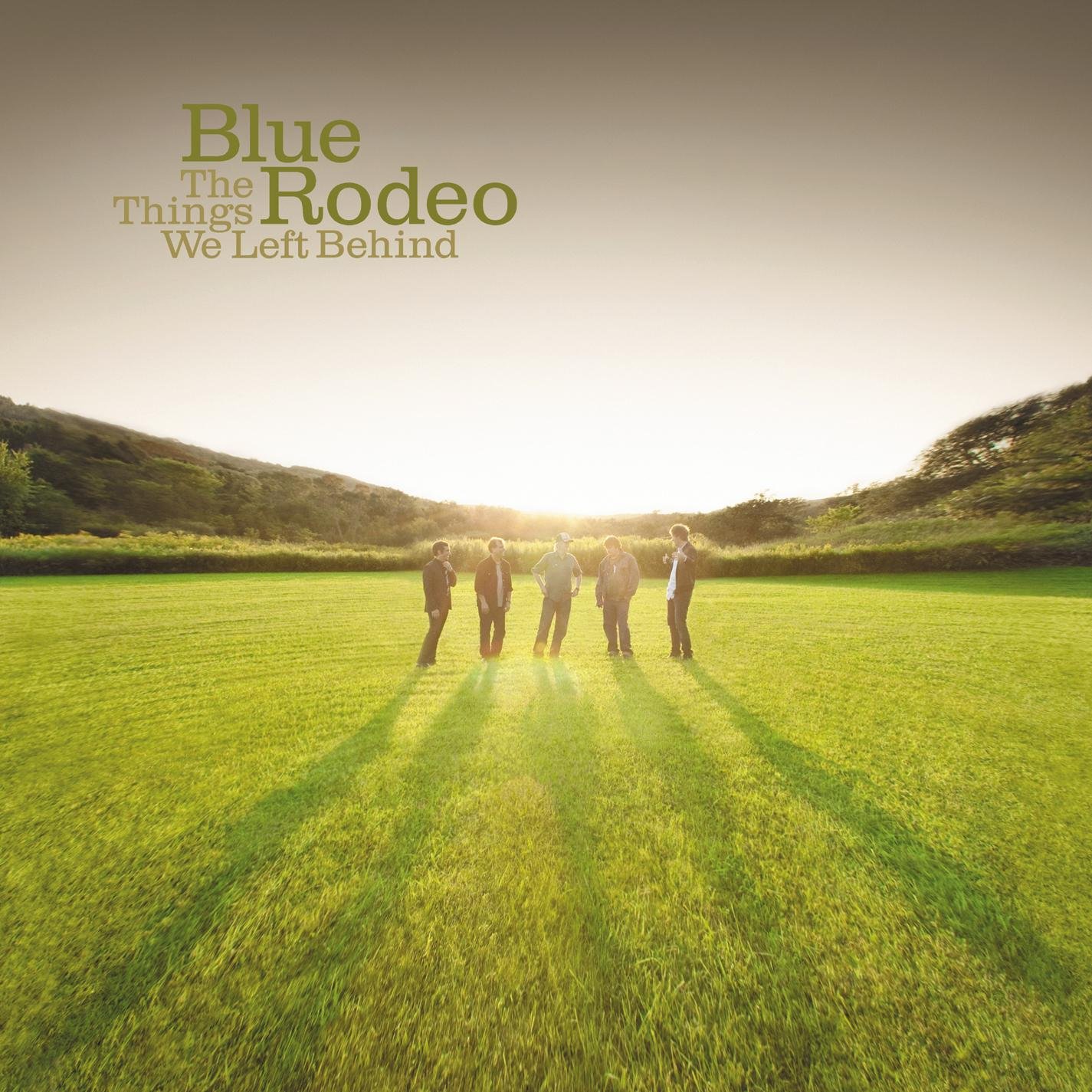 The Things We Left Behind [Audio CD] Blue Rodeo