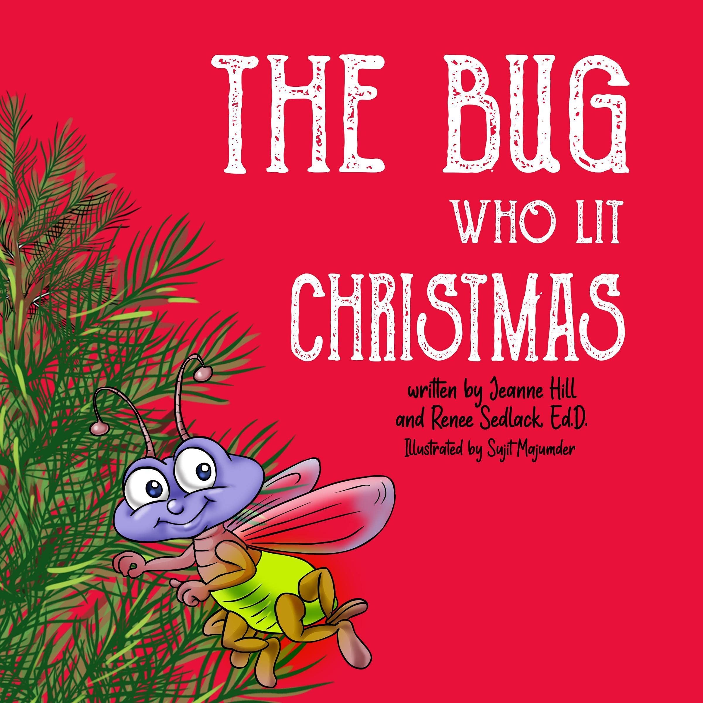 The Bug Who Lit Christmas