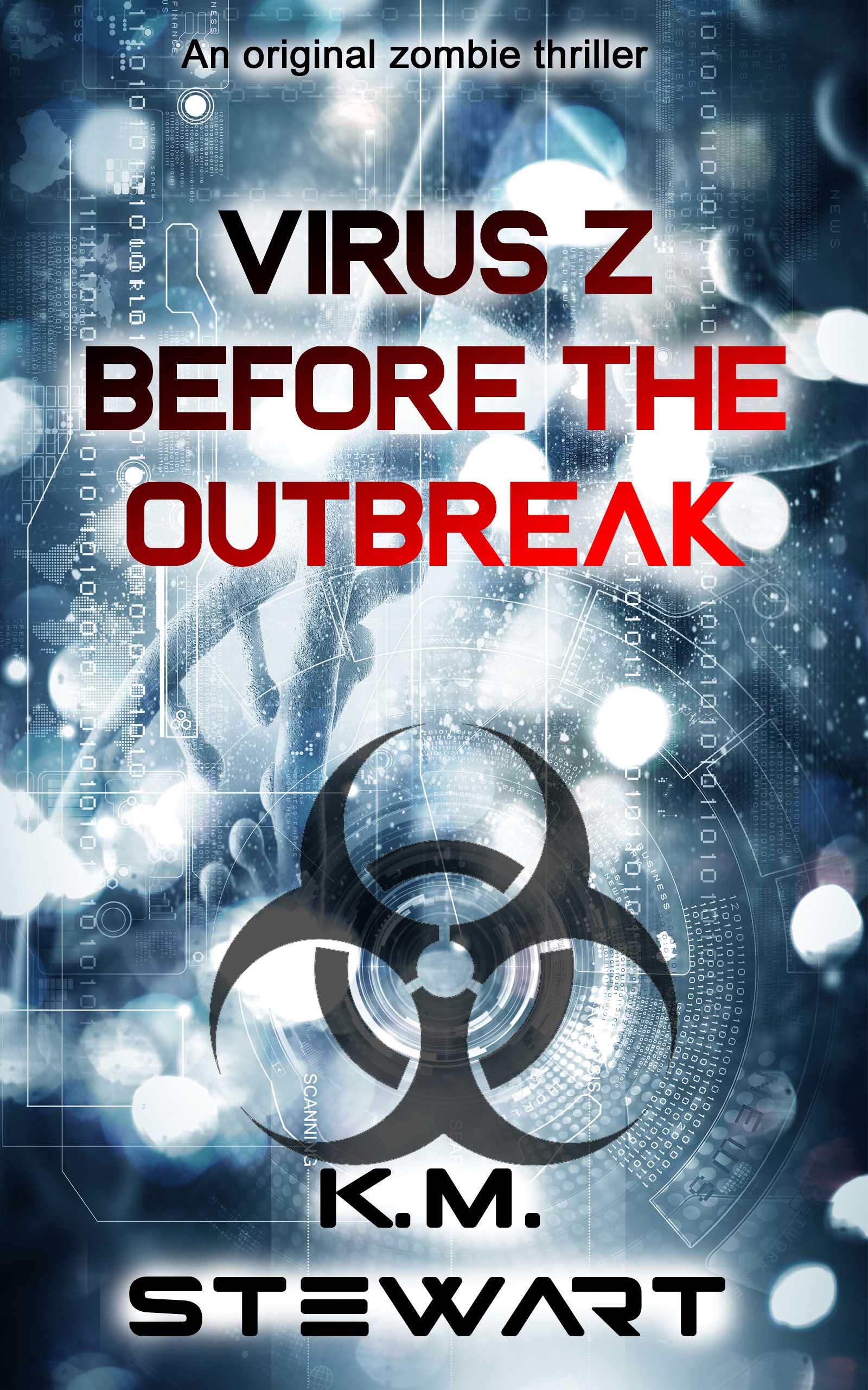 Before the outbreak: An original zombie thriller (Virus Z Book 1)