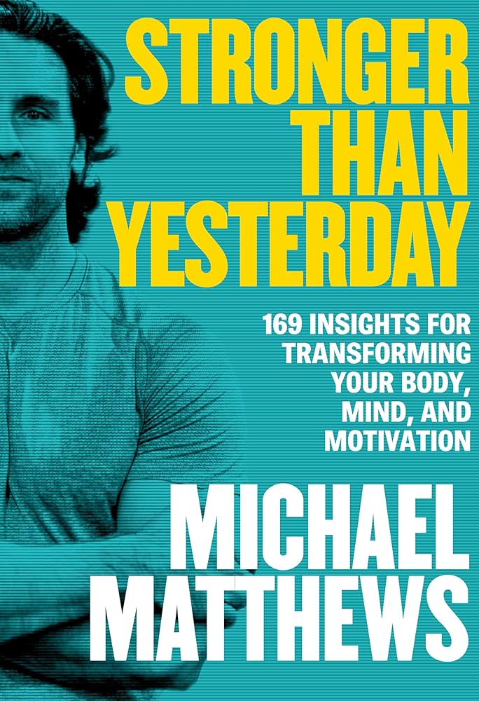 169 Insights for Transforming Your Body, Mind, and Motivation