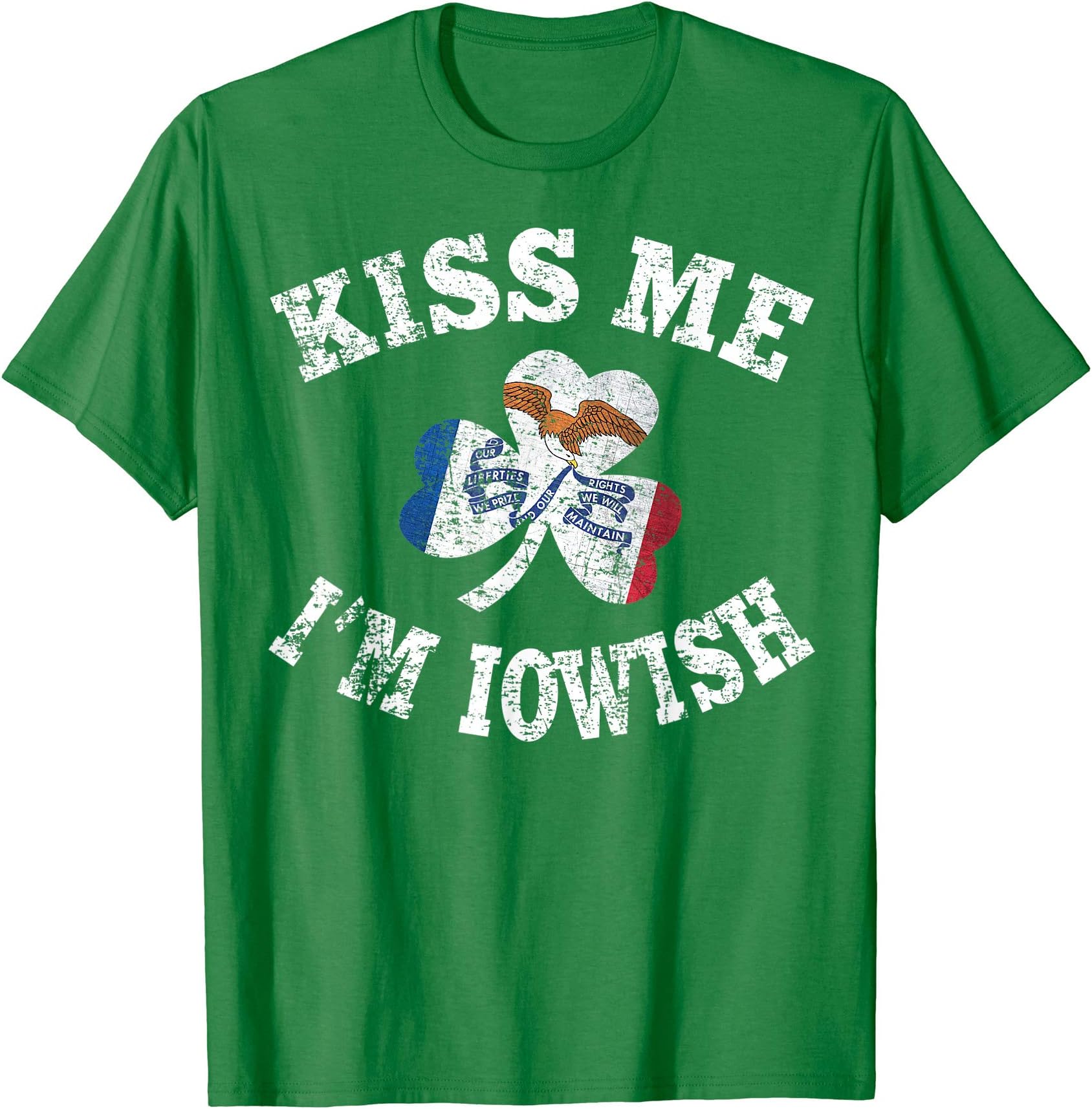 Kiss Me I'm Iowish Shirt