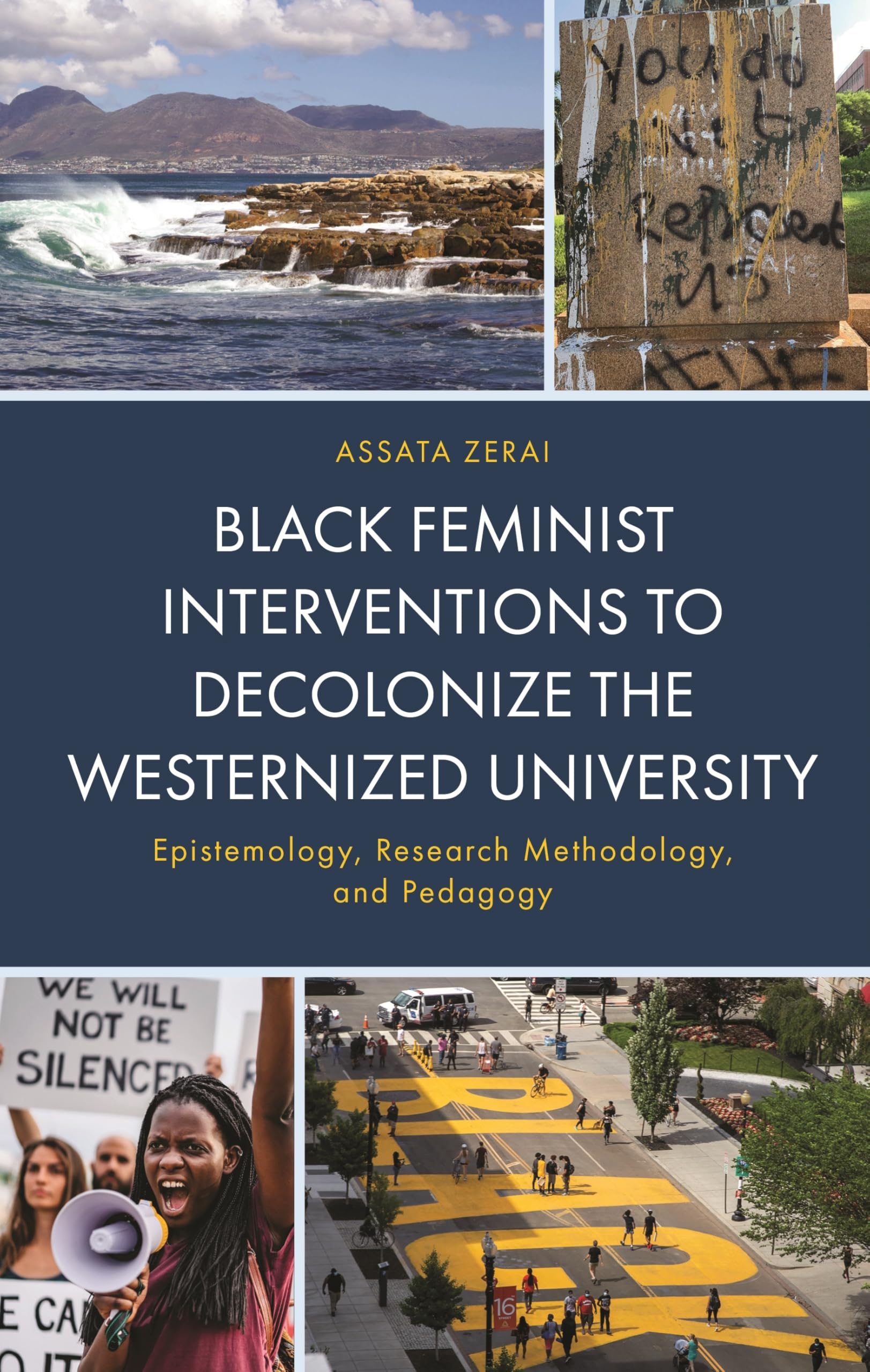 Black Feminist Interventions to Decolonize the Westernized University: Epistemology, Research Methodology, and Pedagogy (The Africana Experience and Critical Leadership Studies)