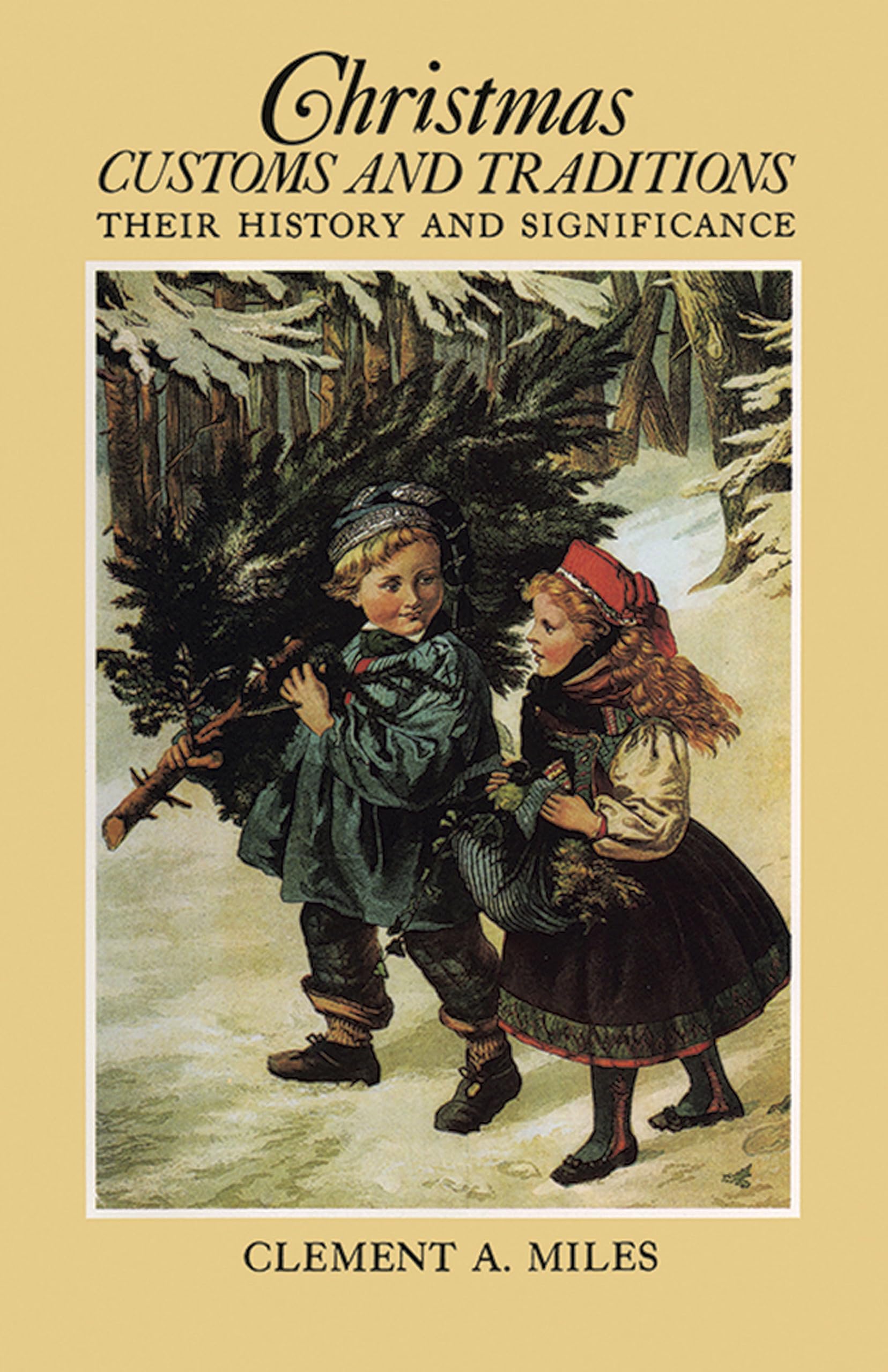 Buy Christmas Customs and Traditions: Their History and Significance — BookShops.in