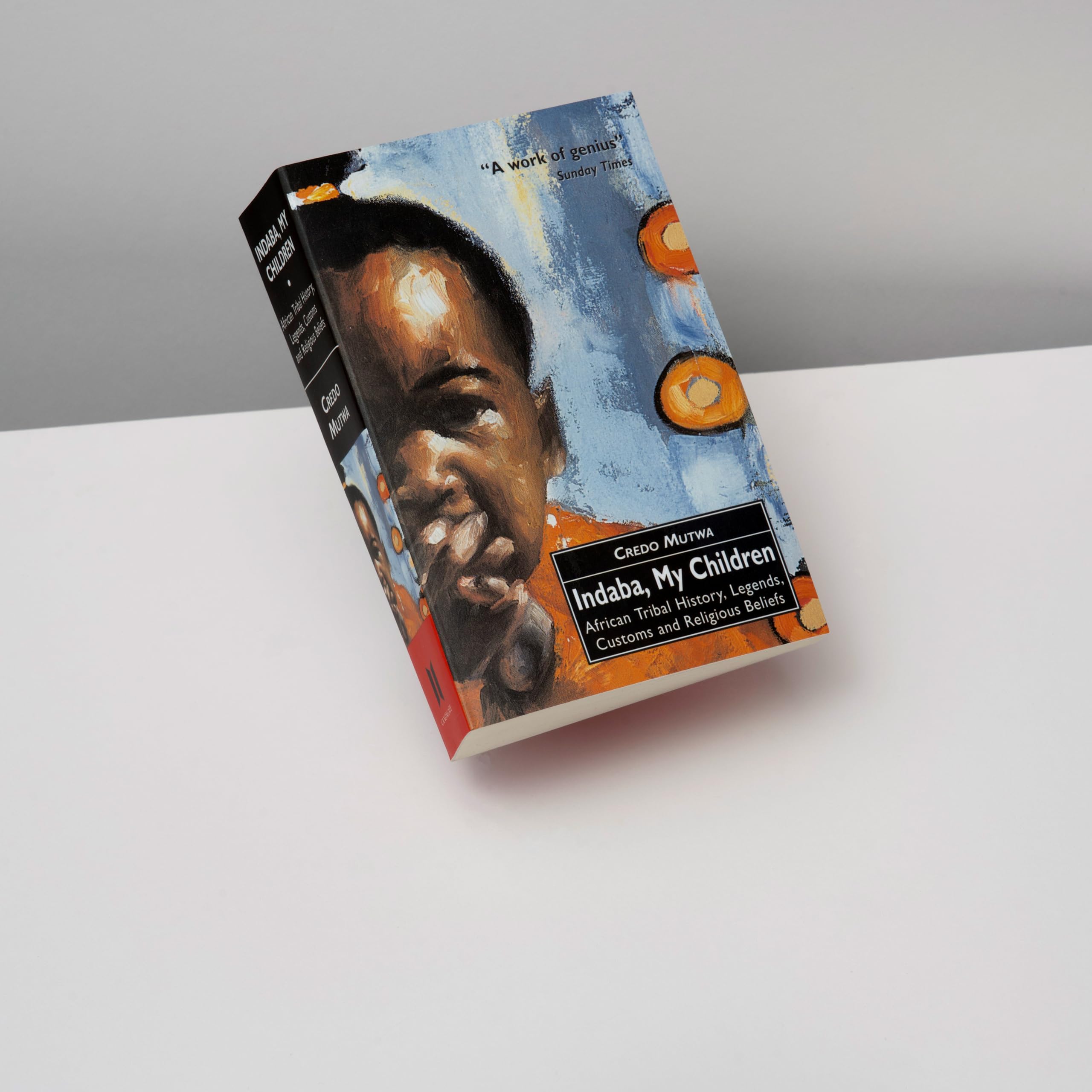 Indaba, My Children: African Tribal History, Legends, Customs And Religious Beliefs