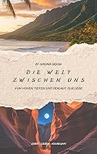 Die Welt zwischen uns