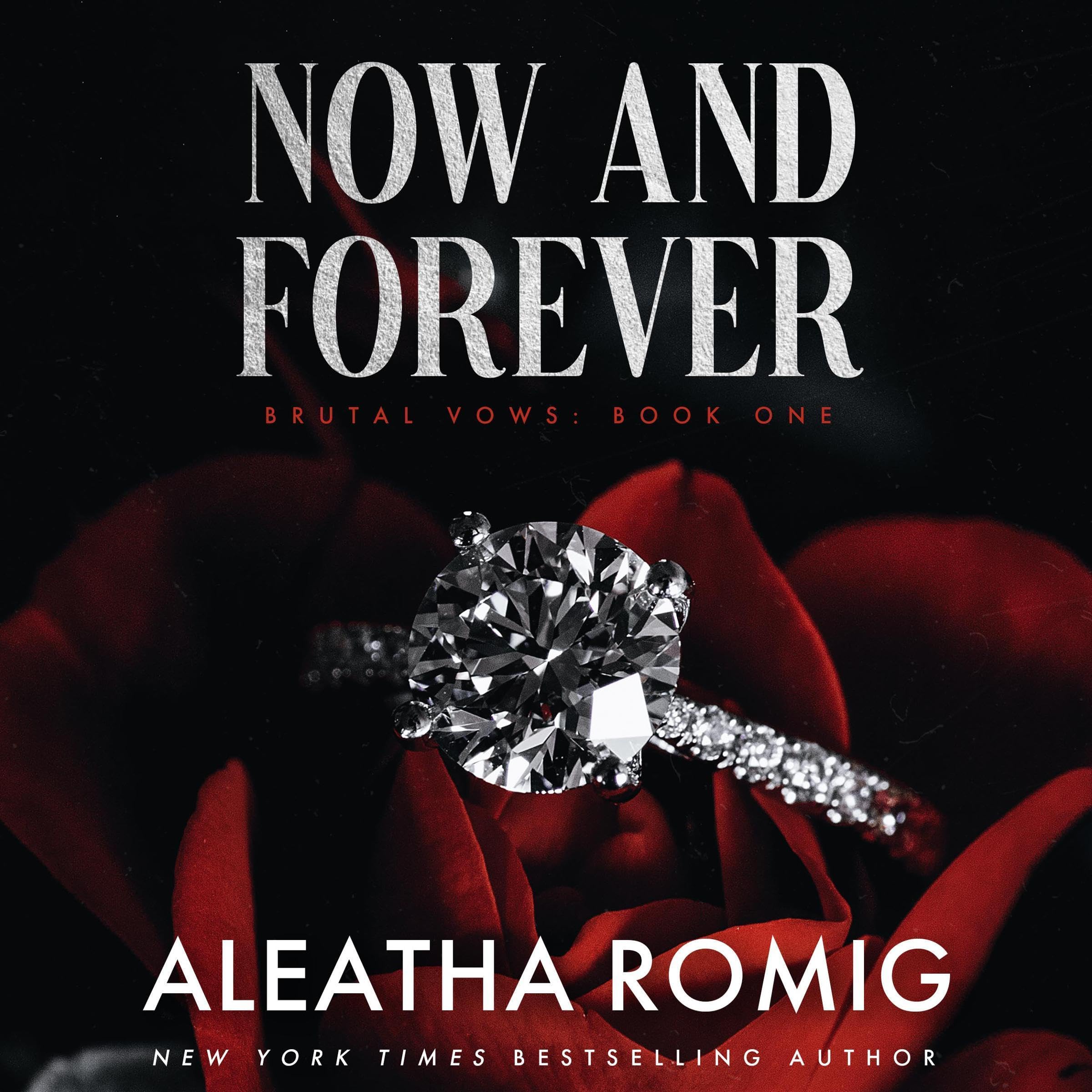 Cover art for Now and Forever: Brutal Vows, Book 1