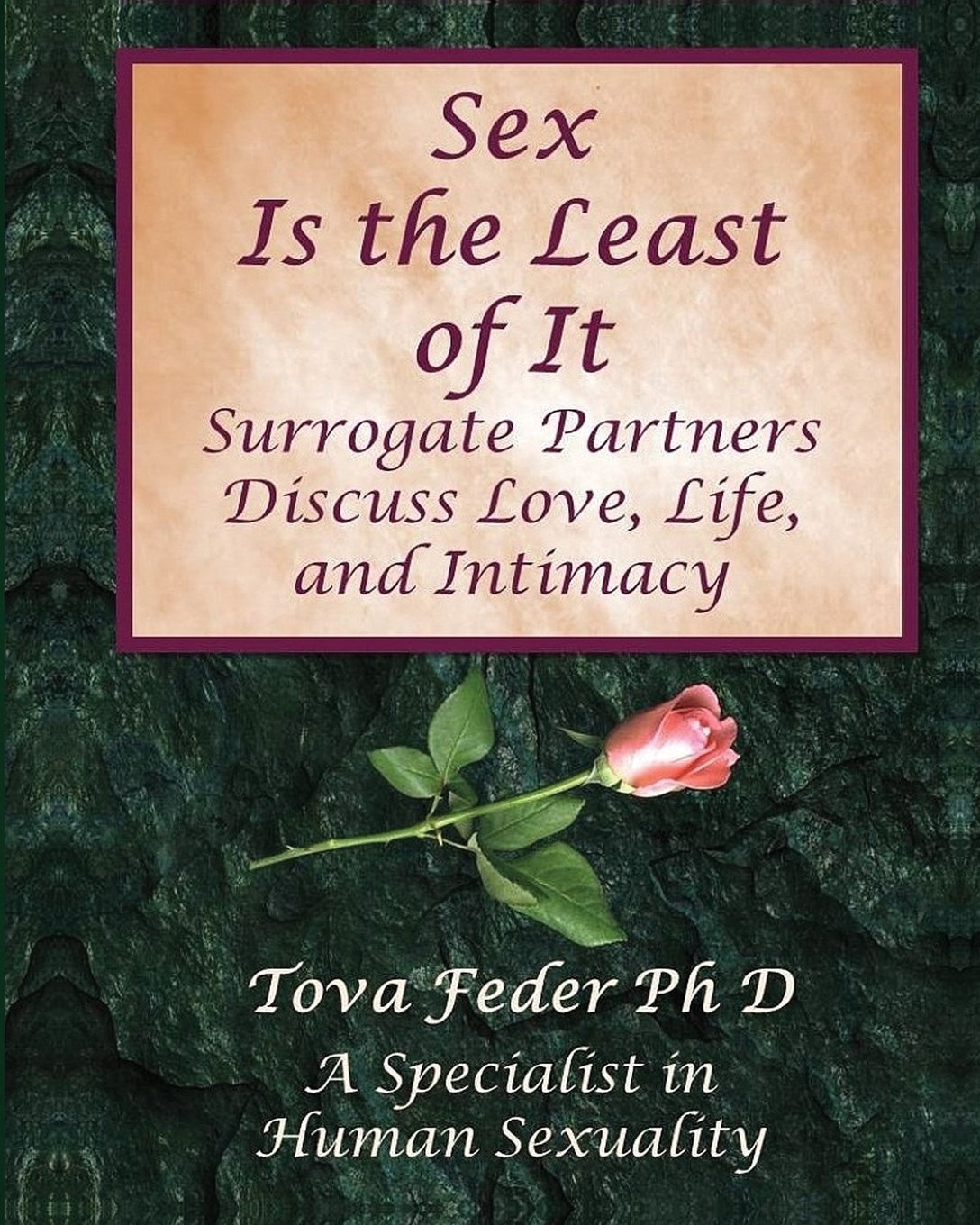 Sex Is the Least of It: Surrogate Partners Discuss Love Life and Intimacy