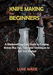 Knife Making for Beginners