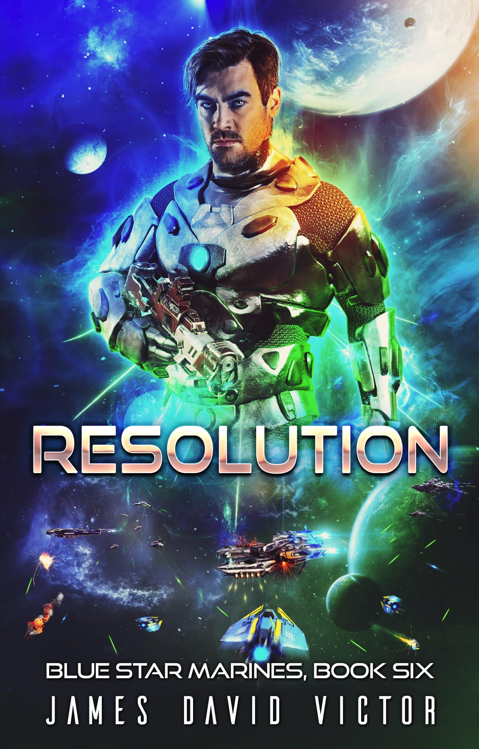 Resolution (Blue Star Marines Book 6)