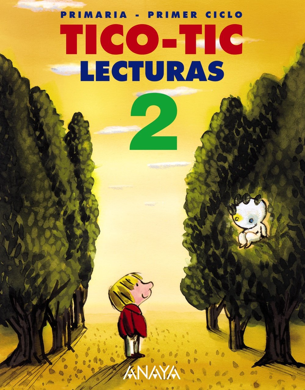Lecturas, 2 Educación Primaria: Lecturas primaria 2 - Tico-Tic