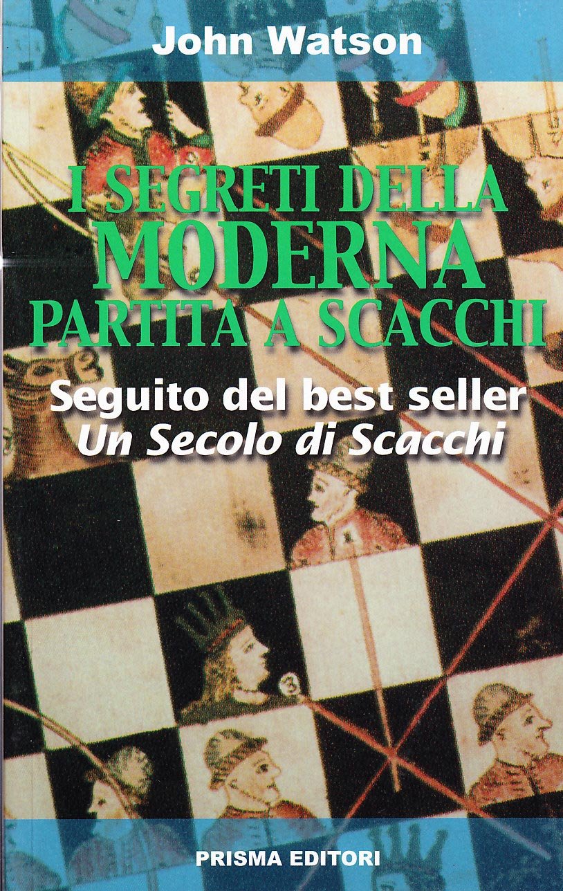I Segreti Della Moderna Partita A Scacchi - 4