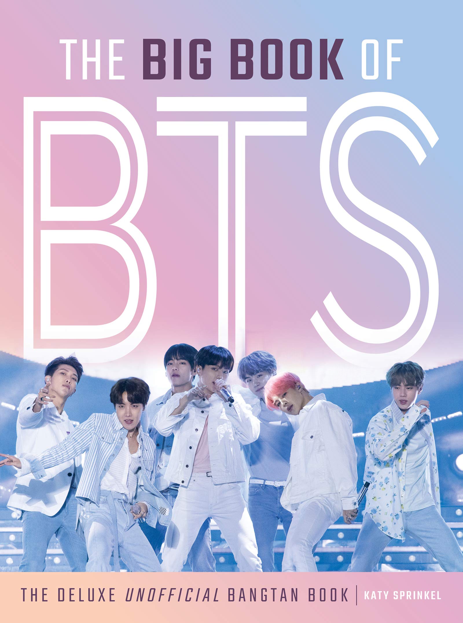 The Big Book of BTS: The Deluxe Unofficial Bangtan Book Kindle Edition